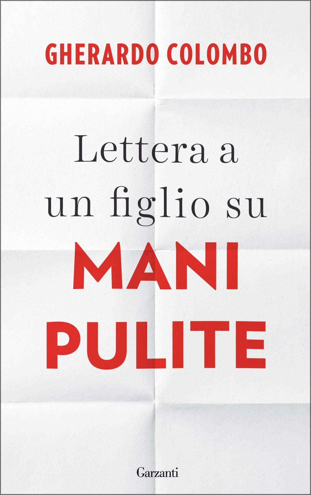 Lettera a un figlio su Mani Pulite