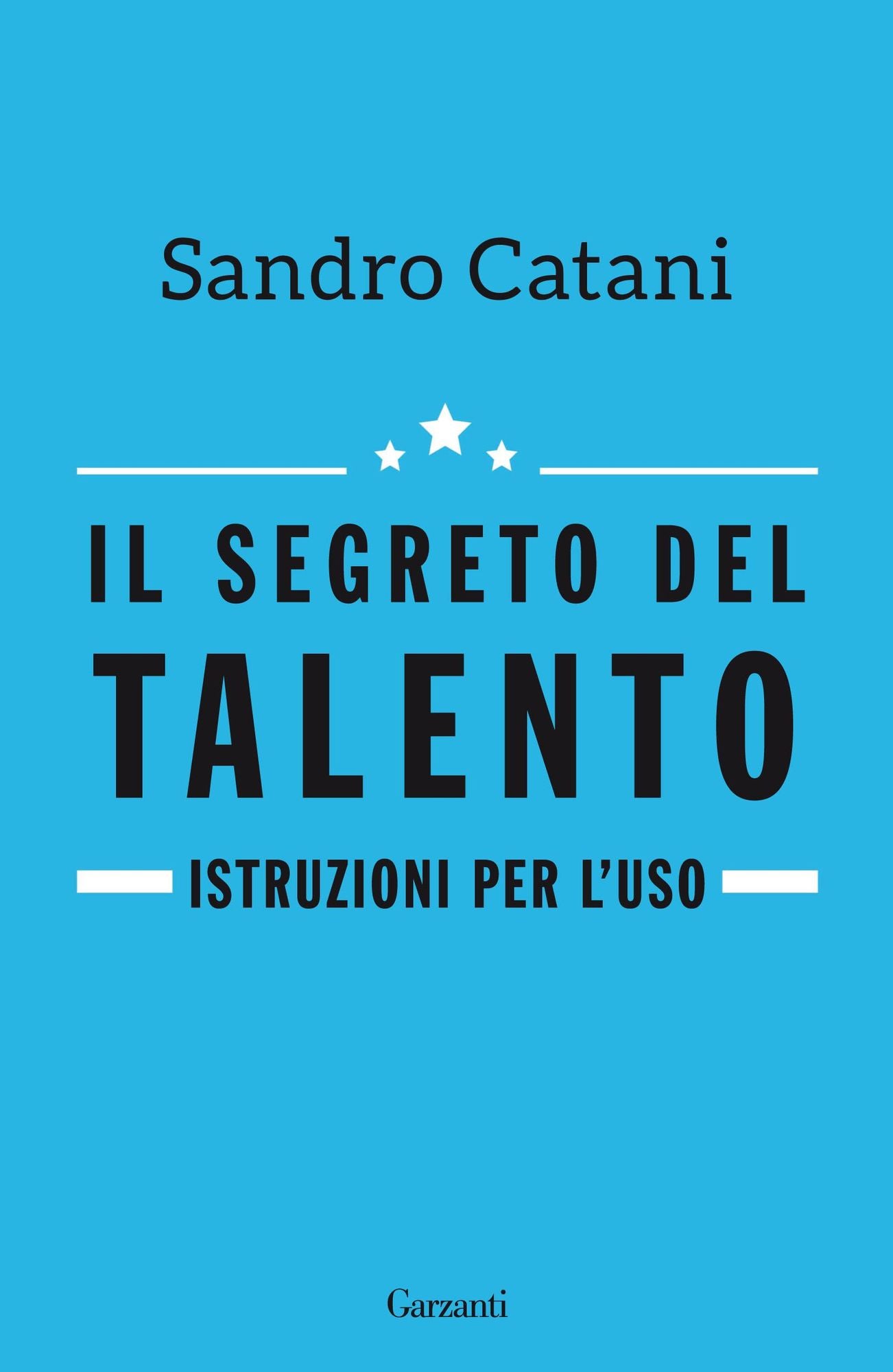 Il segreto del talento: Istruzioni per l'uso