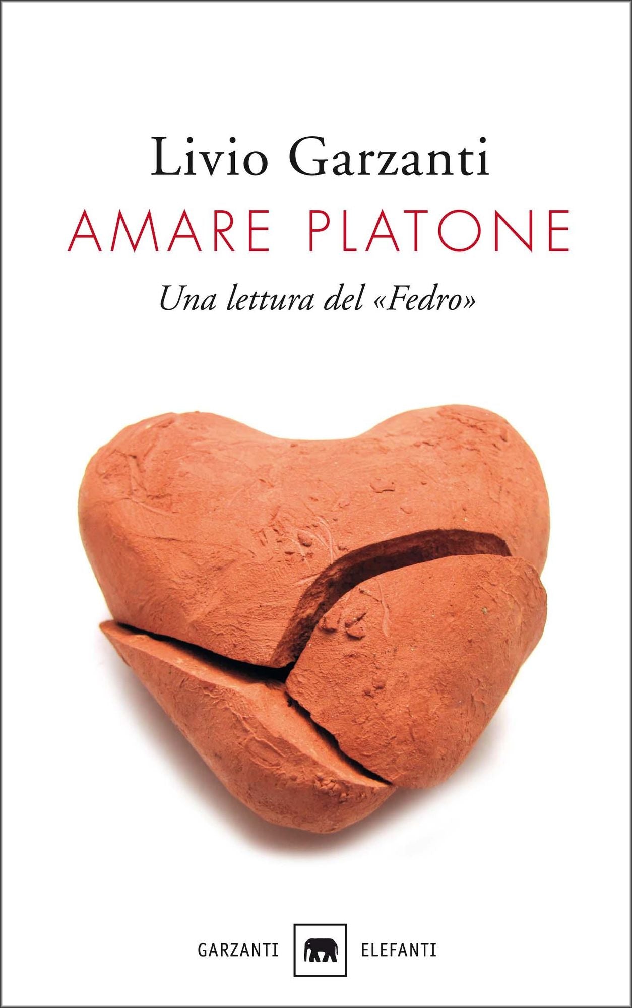 Amare Platone: Una lettura del "Fedro"