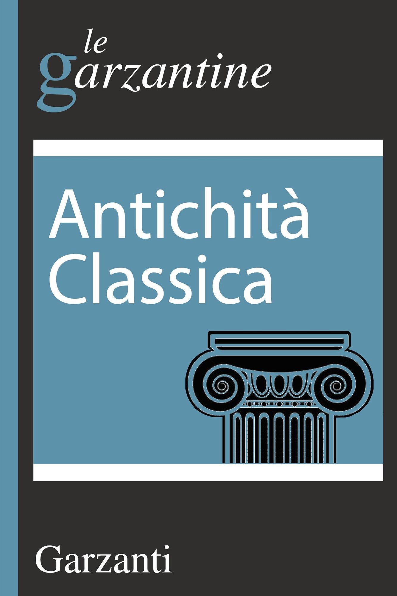 Antichità classica: le garzantine