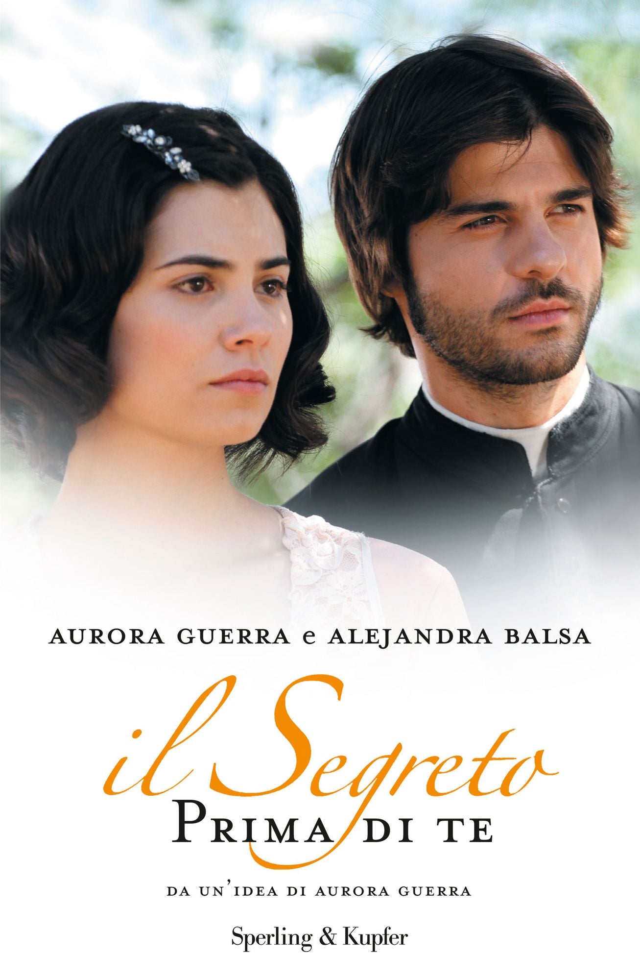 IL SEGRETO. Prima di te