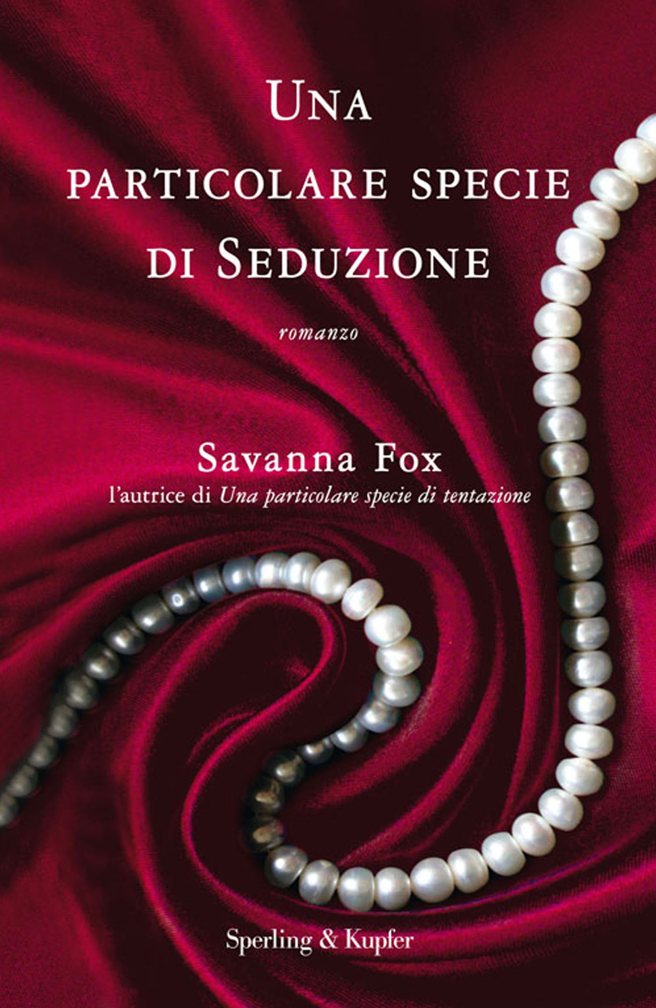 Una particolare specie di seduzione