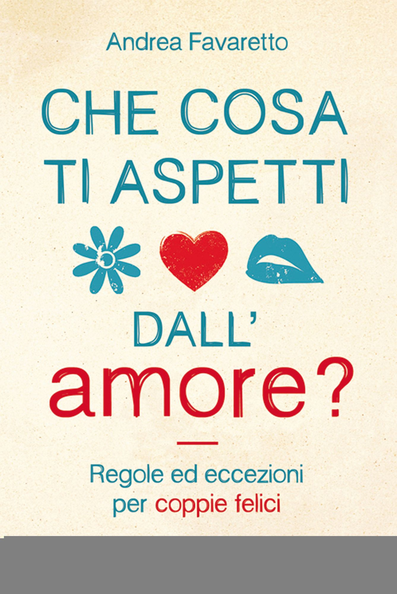 Che cosa ti aspetti dall'amore?