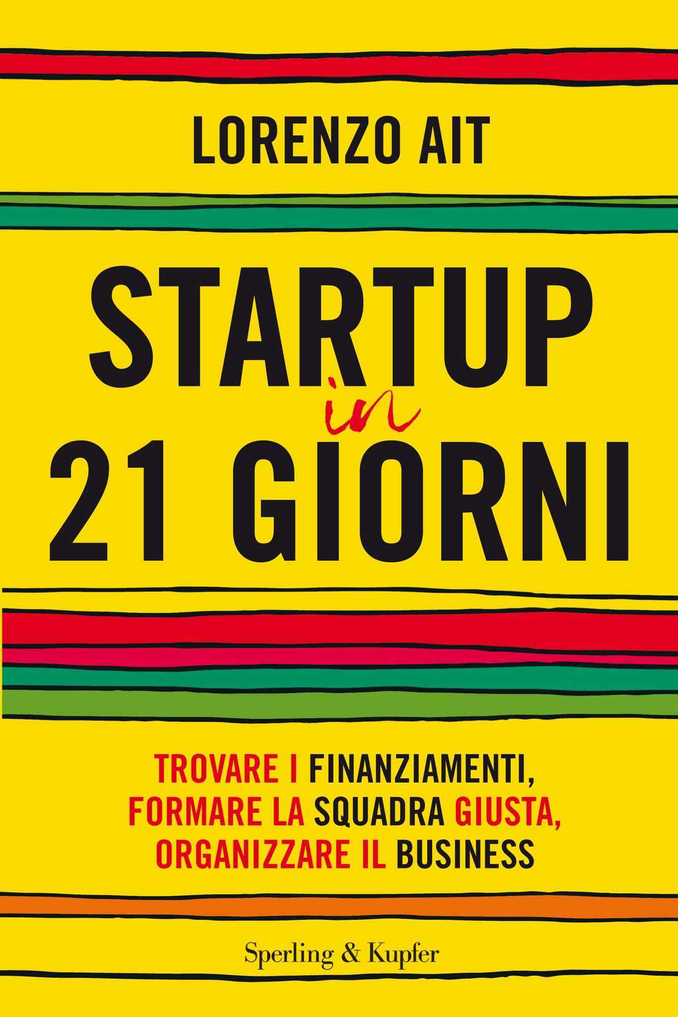 Startup in 21 giorni