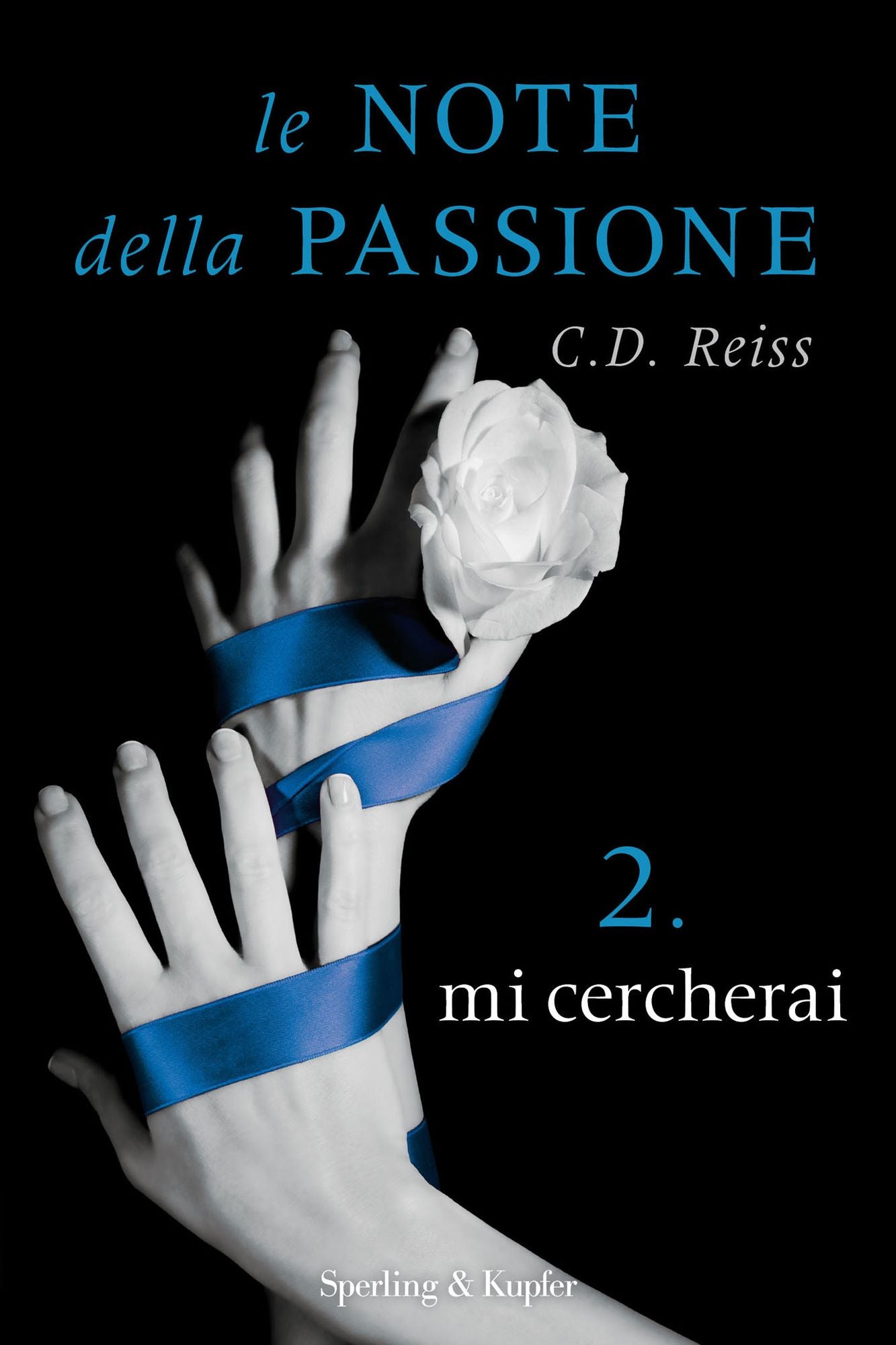 Le note della passione - 2. Mi cercherai
