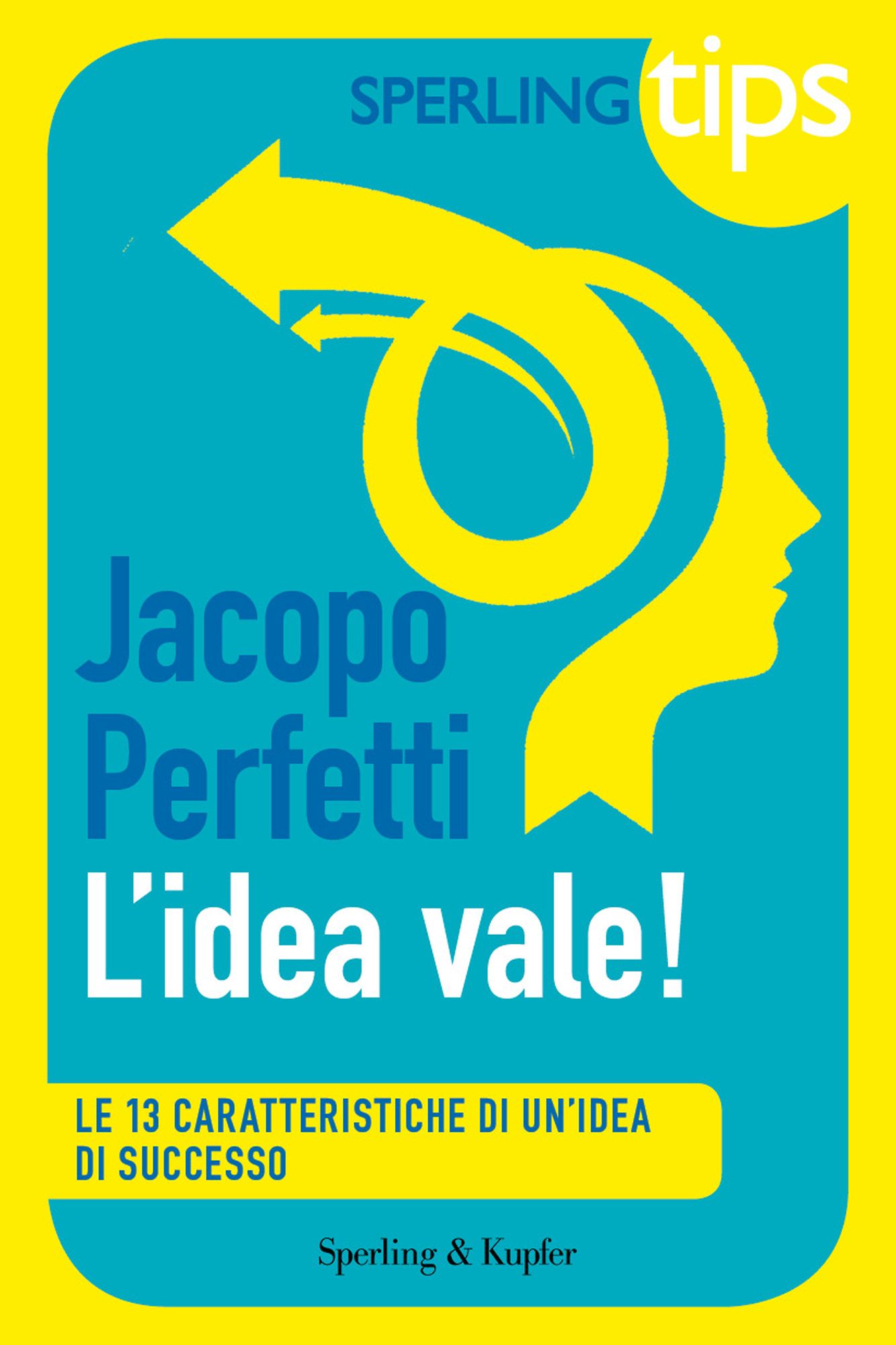 L'idea vale! - Sperling Tips