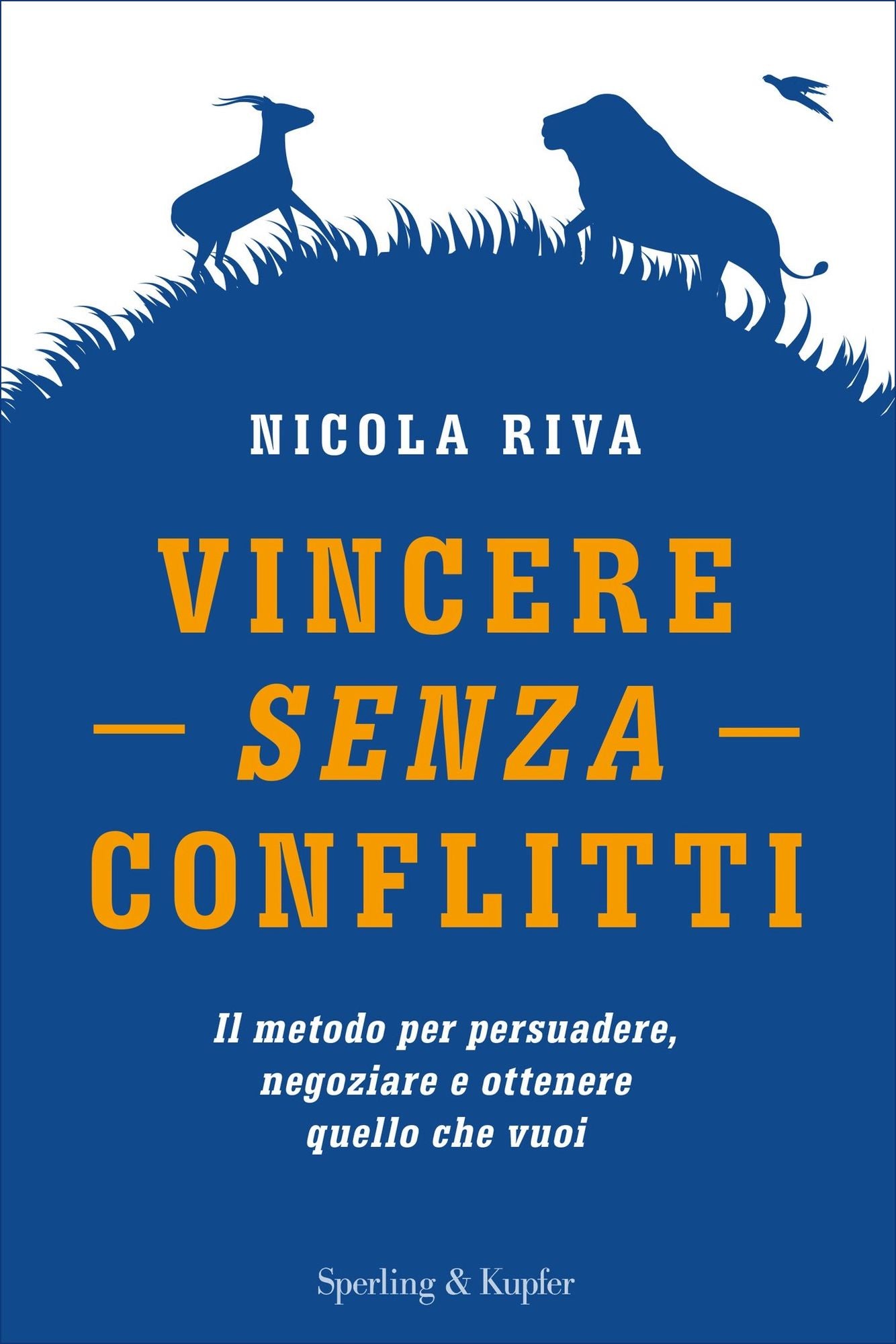 Vincere senza conflitti