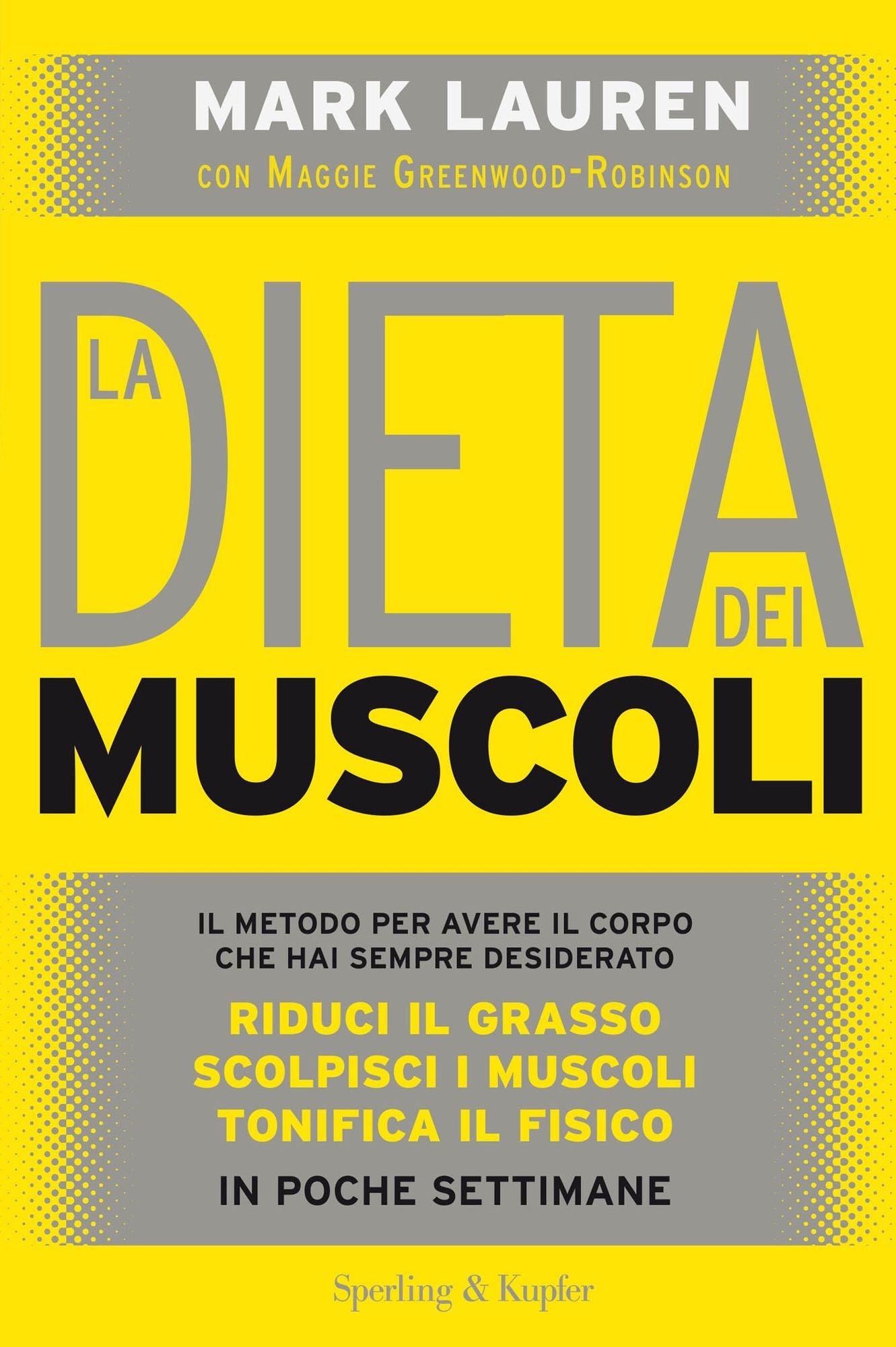 La dieta dei muscoli
