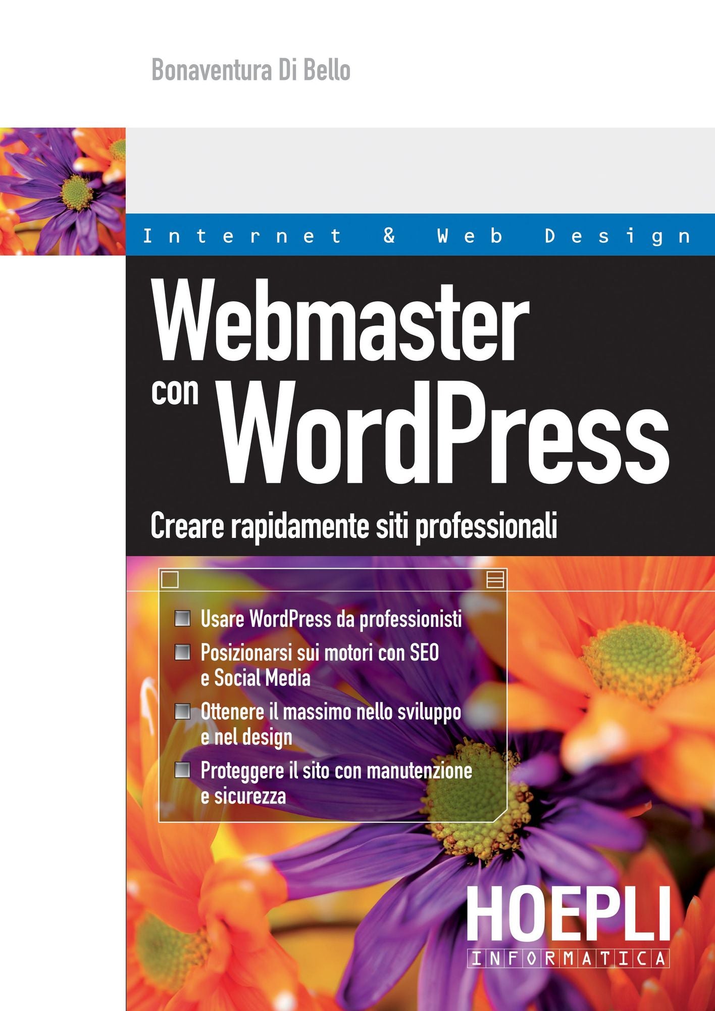 Diventa webmaster con WordPress: Creare rapidamente siti professionali