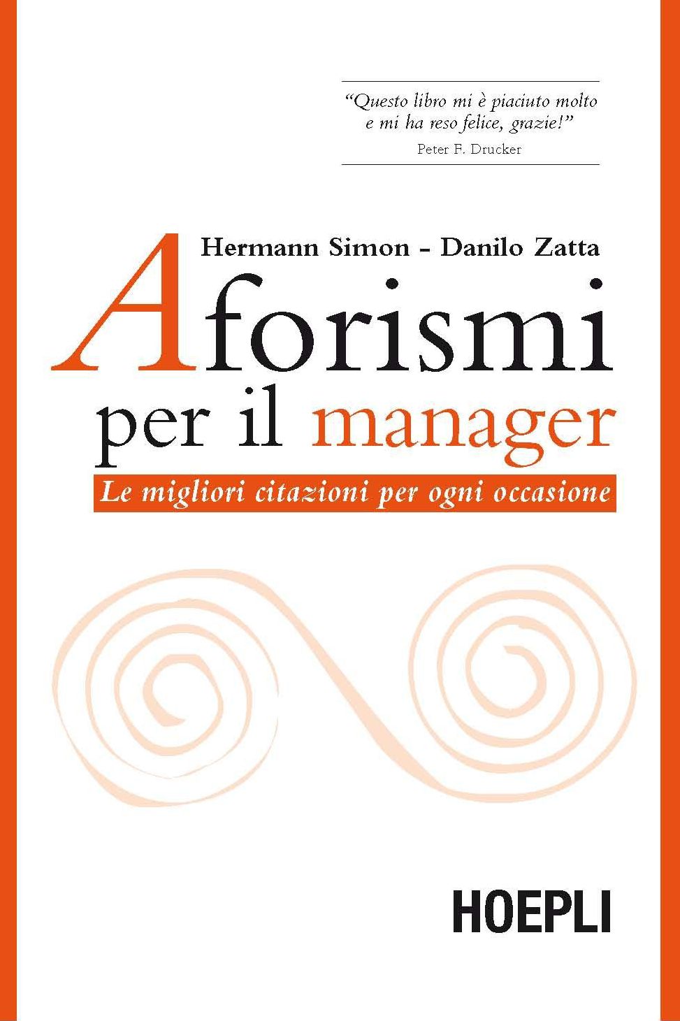Aforismi per il manager: Le migliori citazioni per ogni occasione