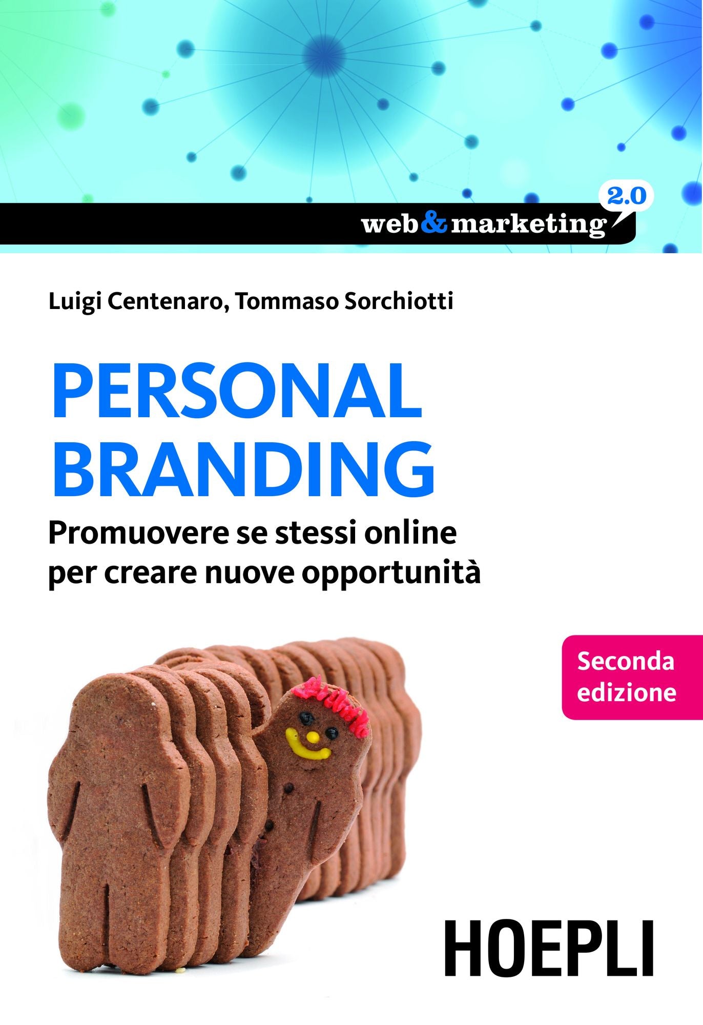 Personal Branding: Promuovere se stessi online per creare nuove opportunità