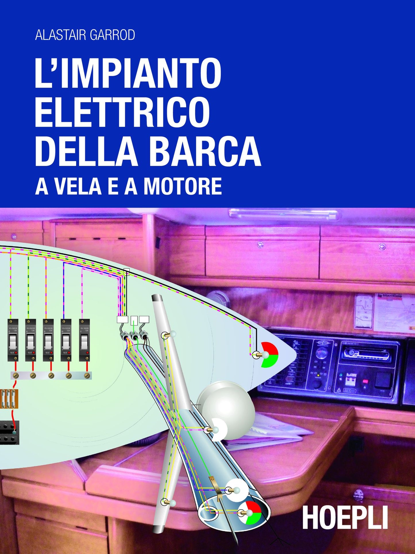 L'impianto elettrico della barca a vela e a motore: A vela e a motore