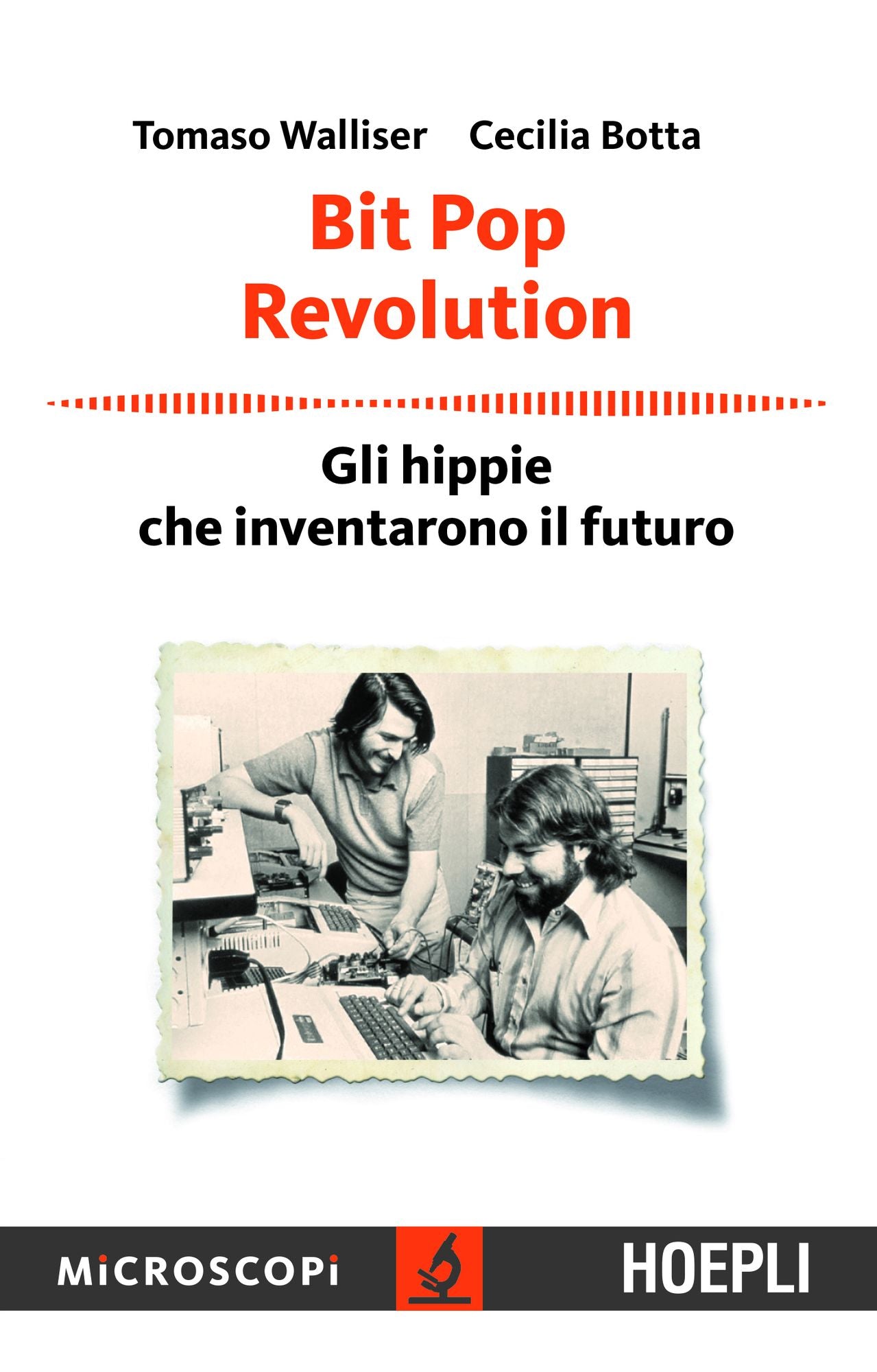 Bit Pop Revolution: Gli Hippie che inventarono il futuro