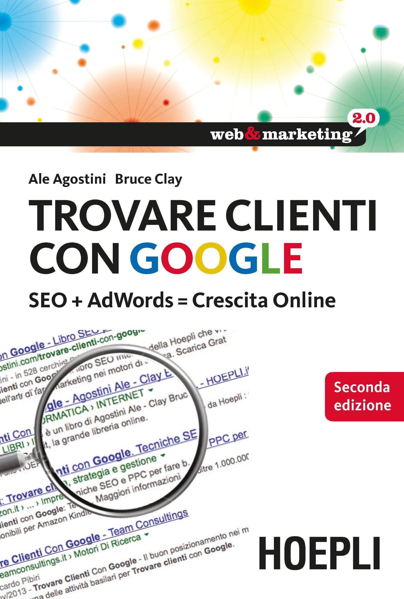 Trovare clienti con Google: SEO + AdWords = Crescita Online