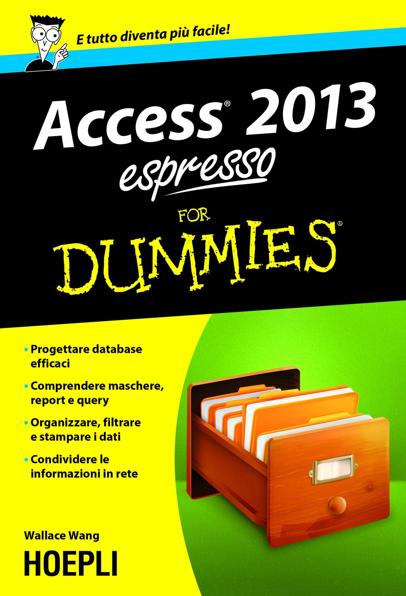 Access 2013 espresso For Dummies