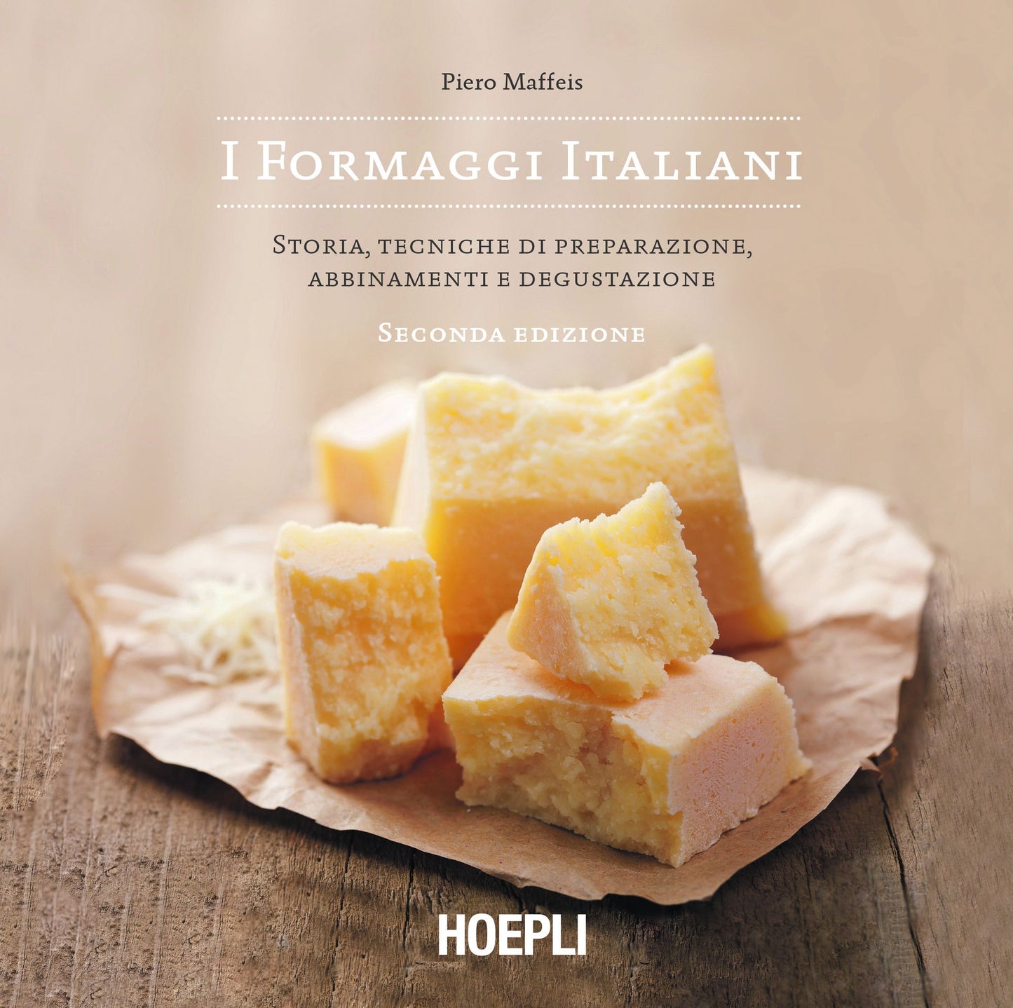 I formaggi italiani: Storia, tecniche di preparazione, abbinamenti e degustazione