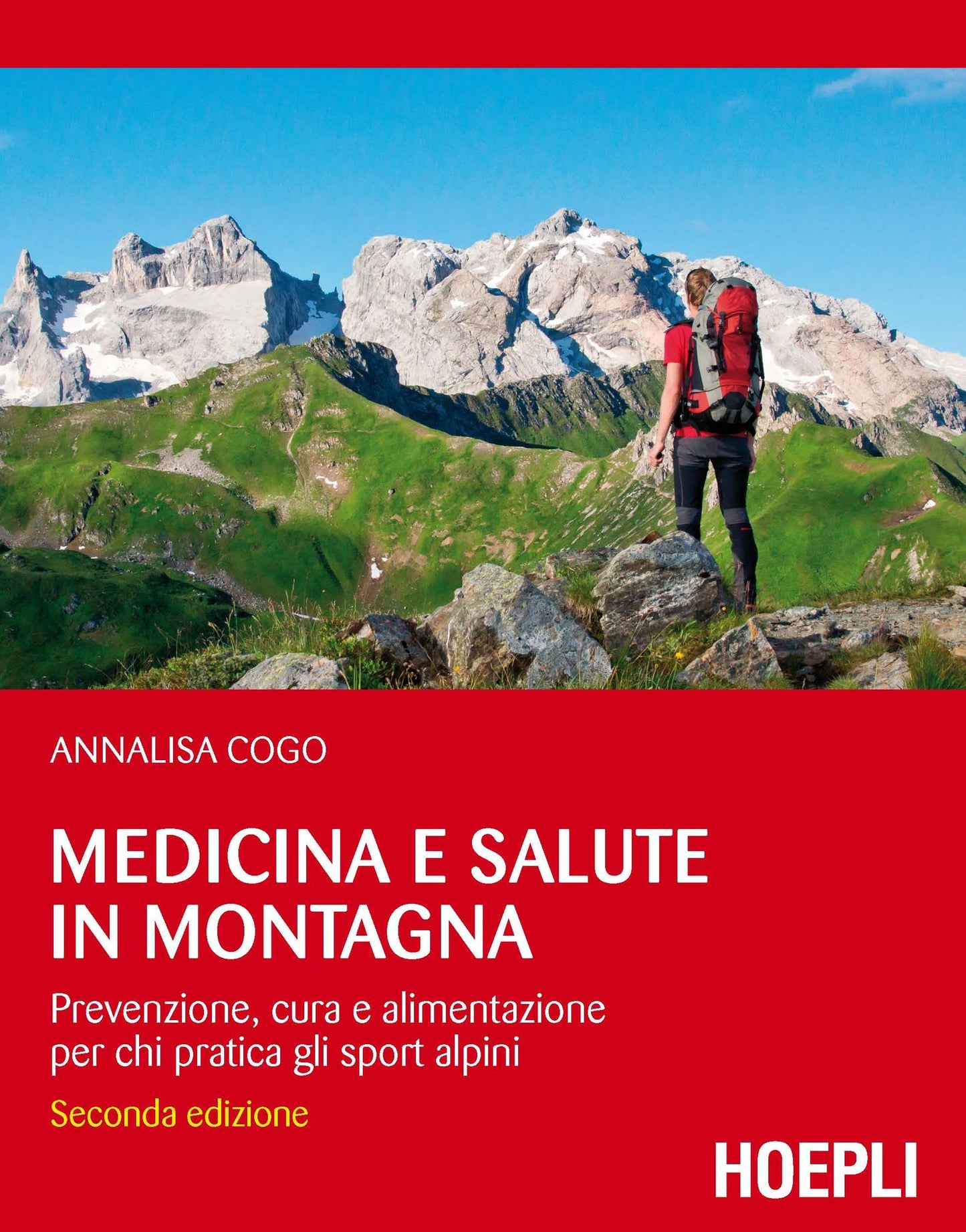 Medicina e salute in montagna: Prevenzione, cura e alimentazione per chi pratica gli sport alpini