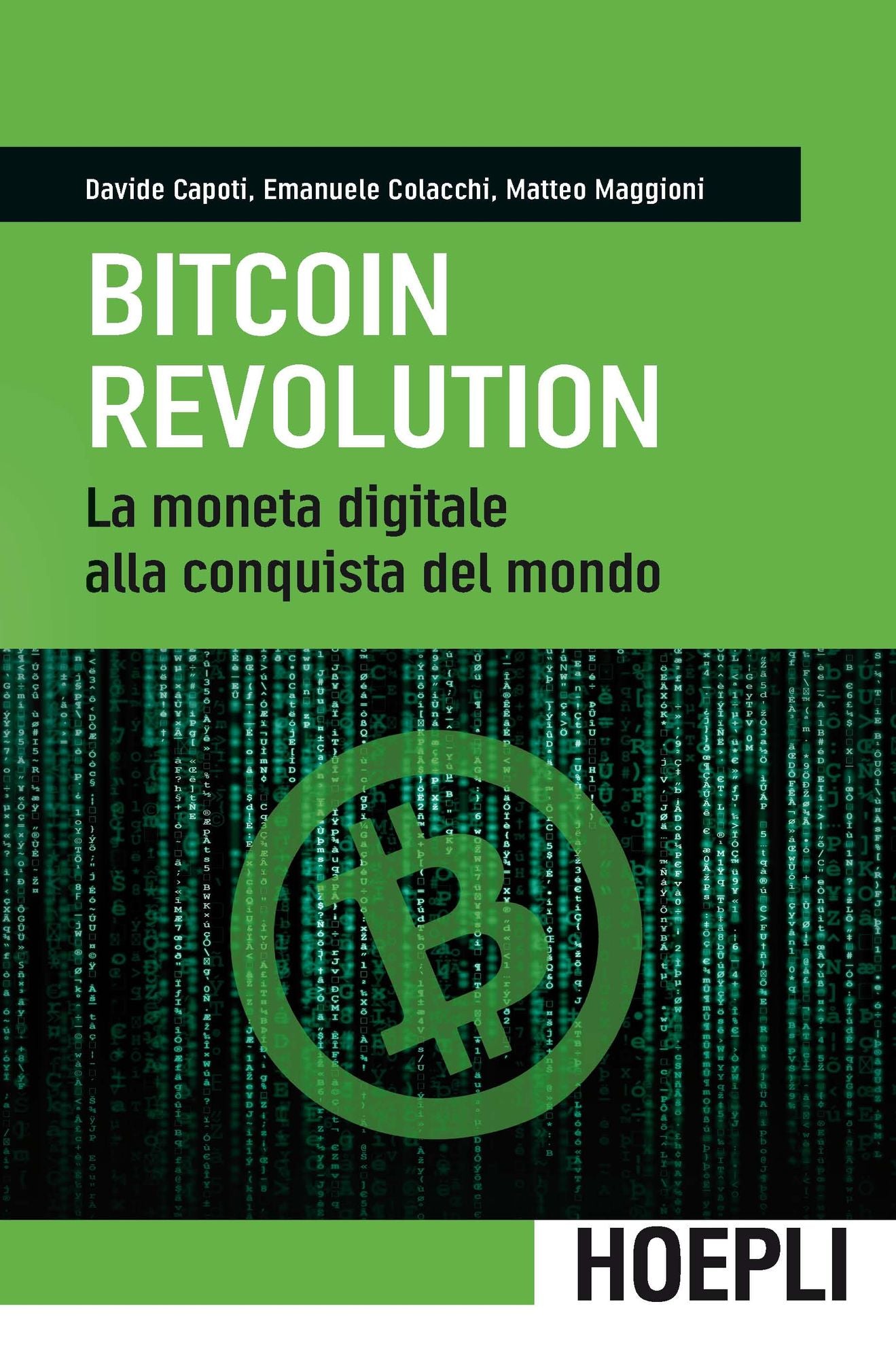 Bitcoin Revolution: La moneta digitale alla conquista del mondo
