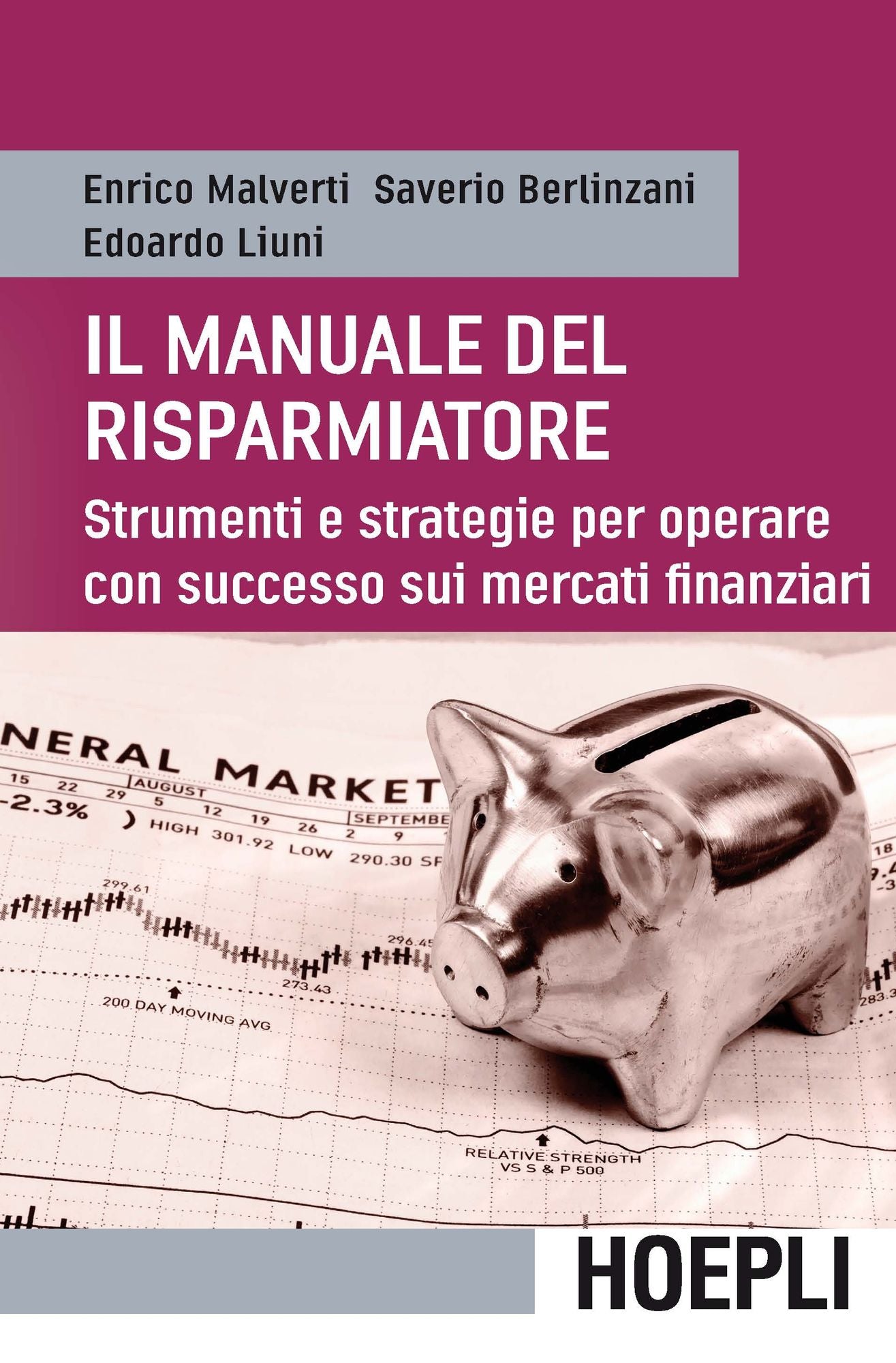 Manuale del risparmiatore: Strumenti e strategie per operare con successo sui mercati finanziari
