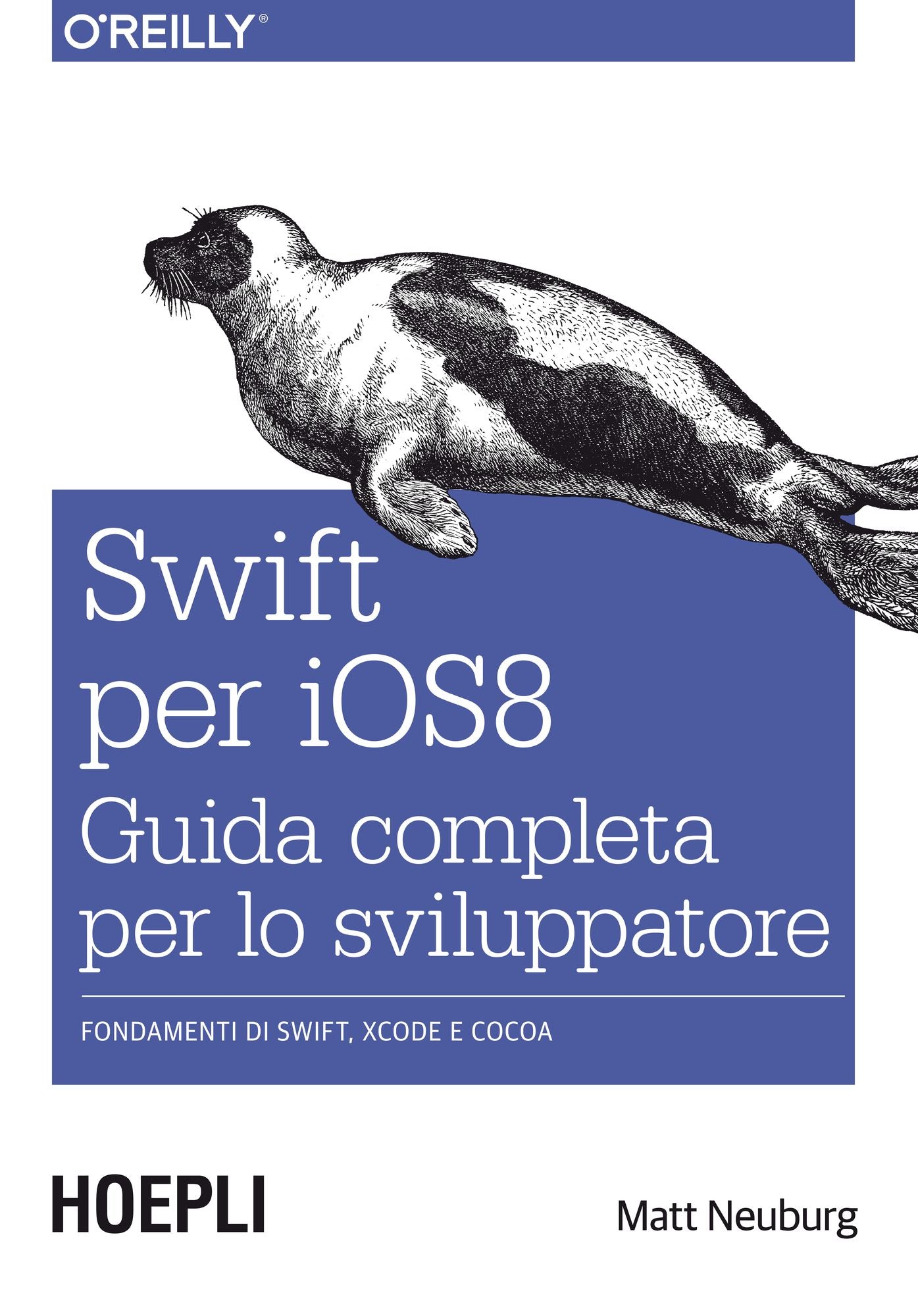 Swift per iOS 8: Guida completa per lo sviluppatore