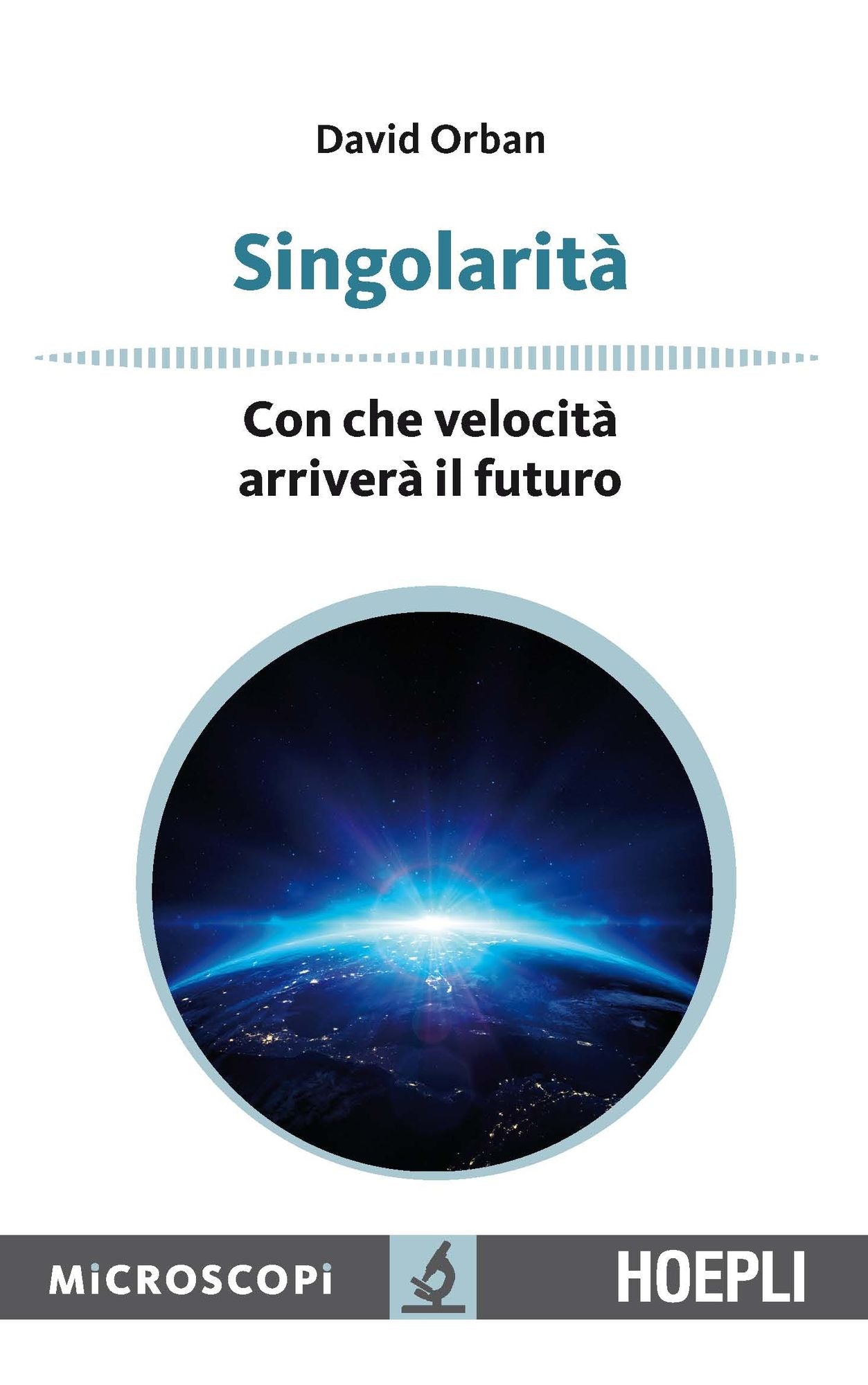 Singolarità: Con che velocità arriverà il futuro