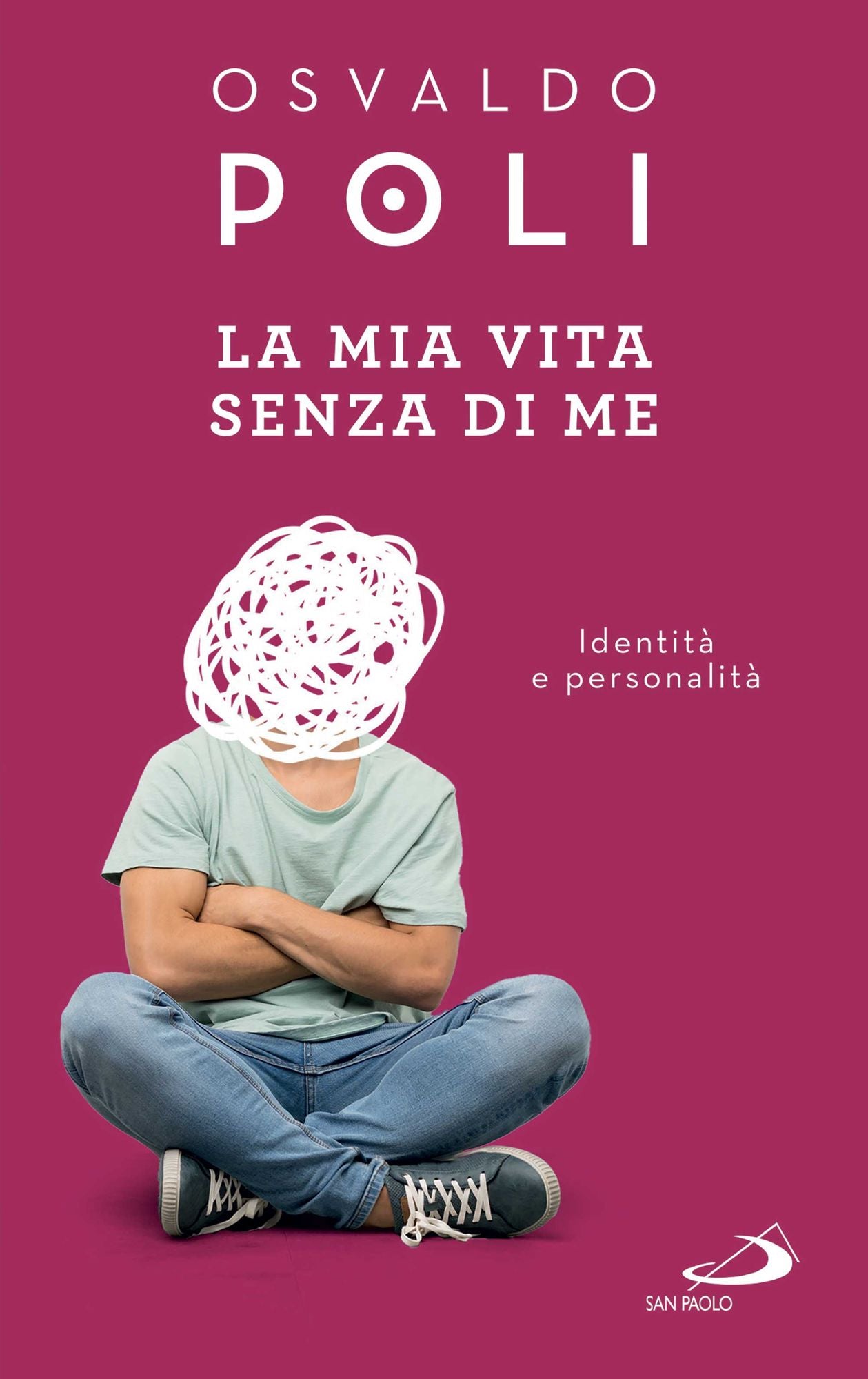 La mia vita senza di me. Identità e personalità