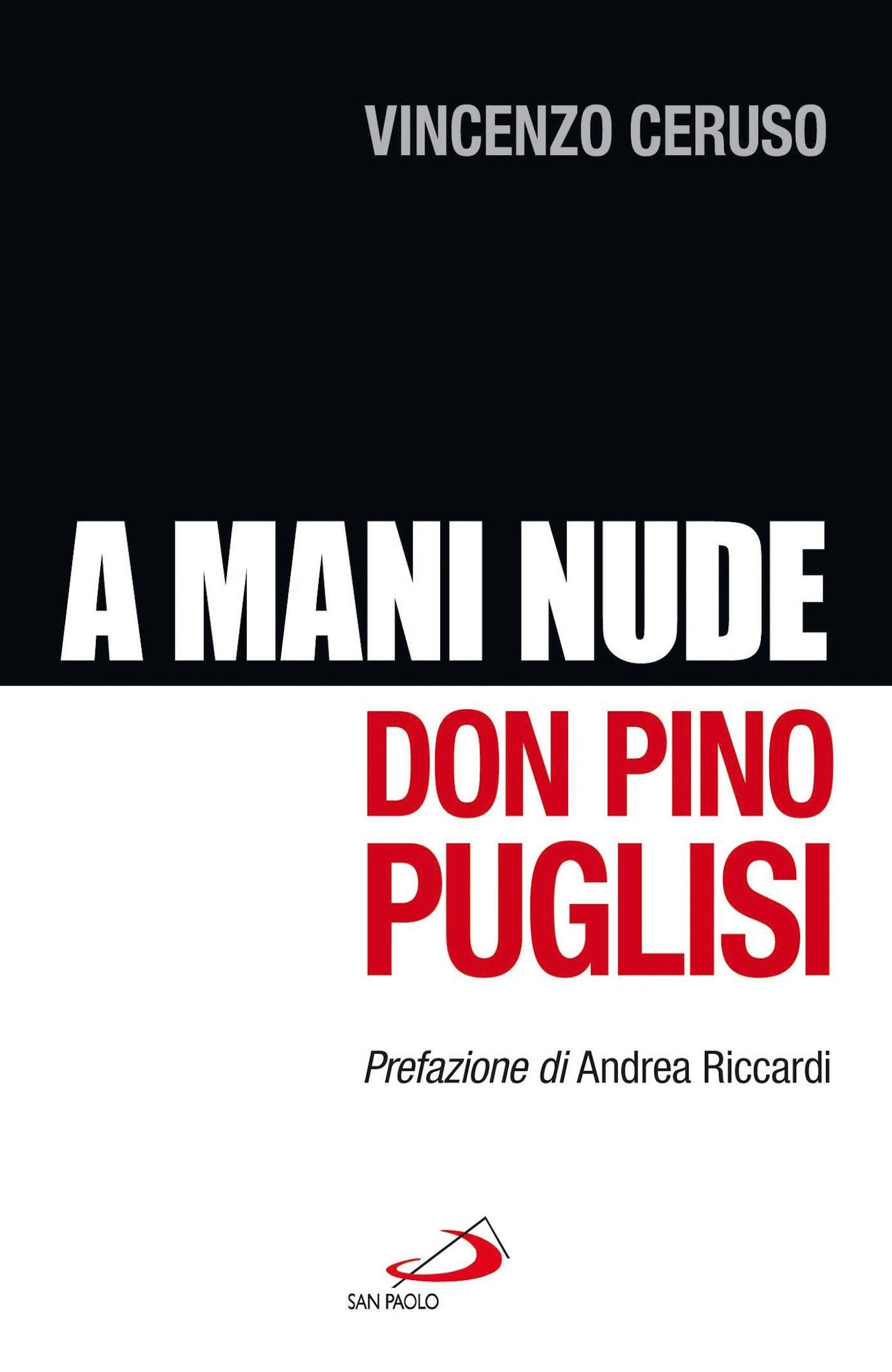 A mani nude. Don Pino Puglisi