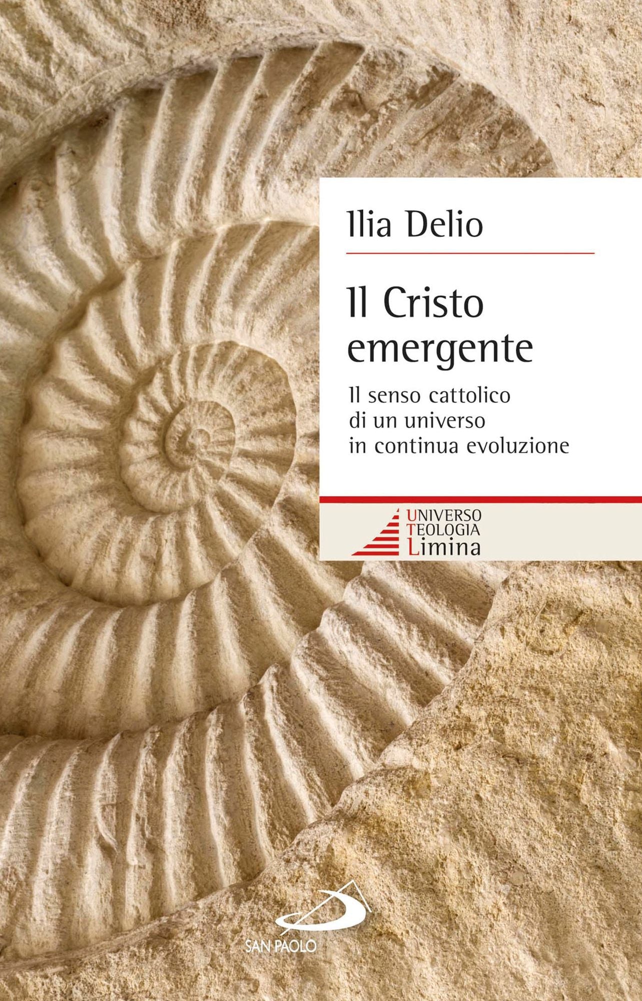 Il Cristo emergente. Il senso cattolico di un universo in continua evoluzione