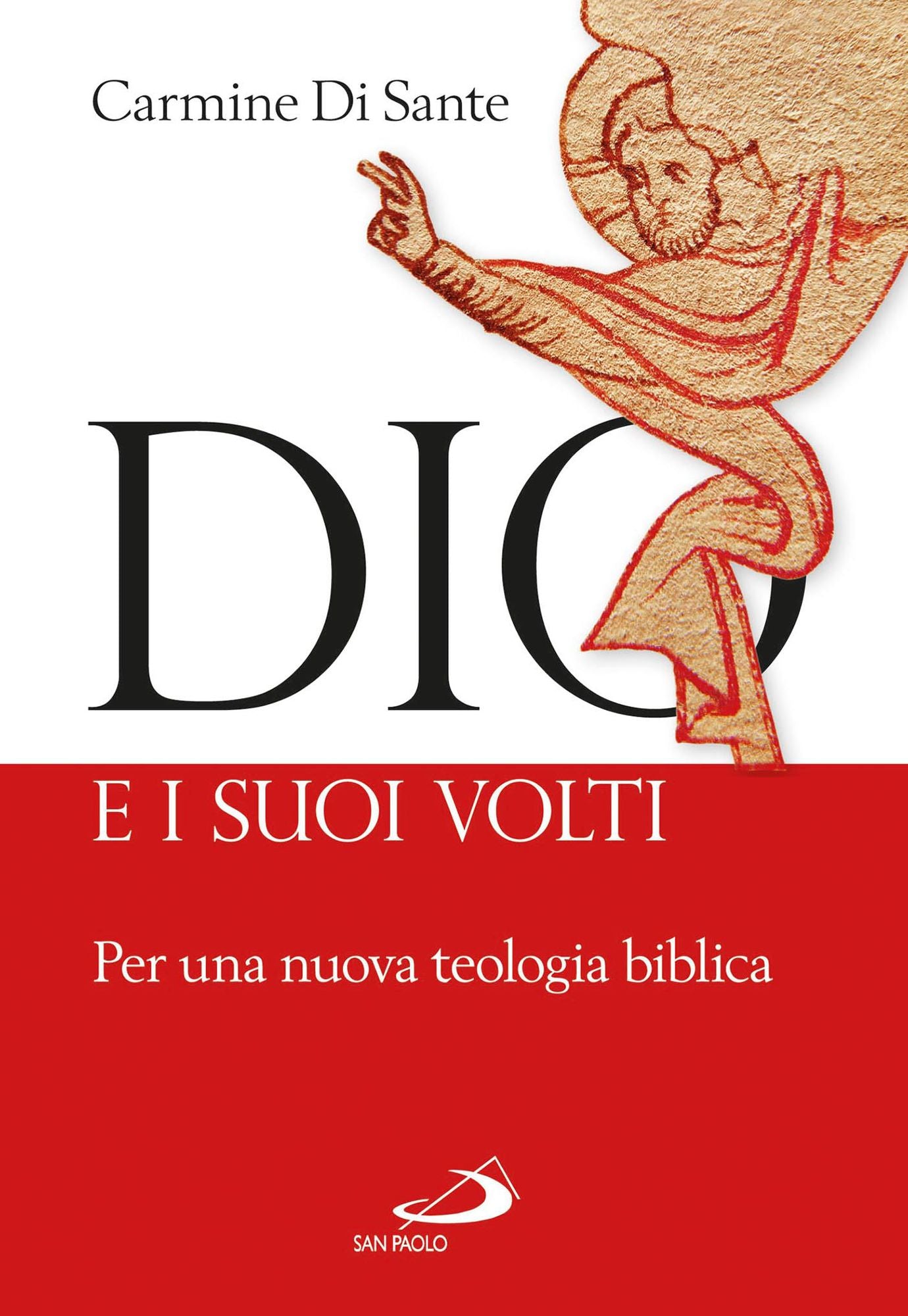 Dio e i suoi volti. Per una nuova teologia biblica