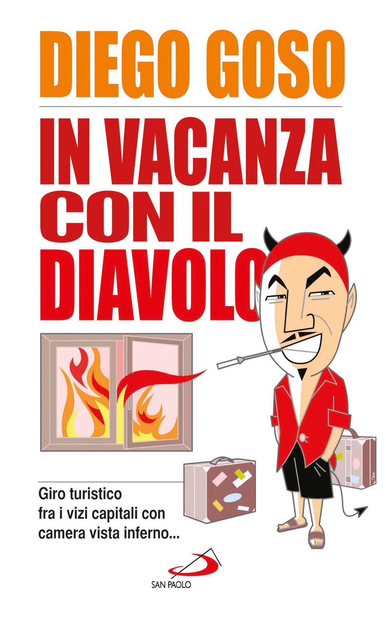 In vacanza con il diavolo (giro turistico fra i vizi capitali con camera vista inferno...)