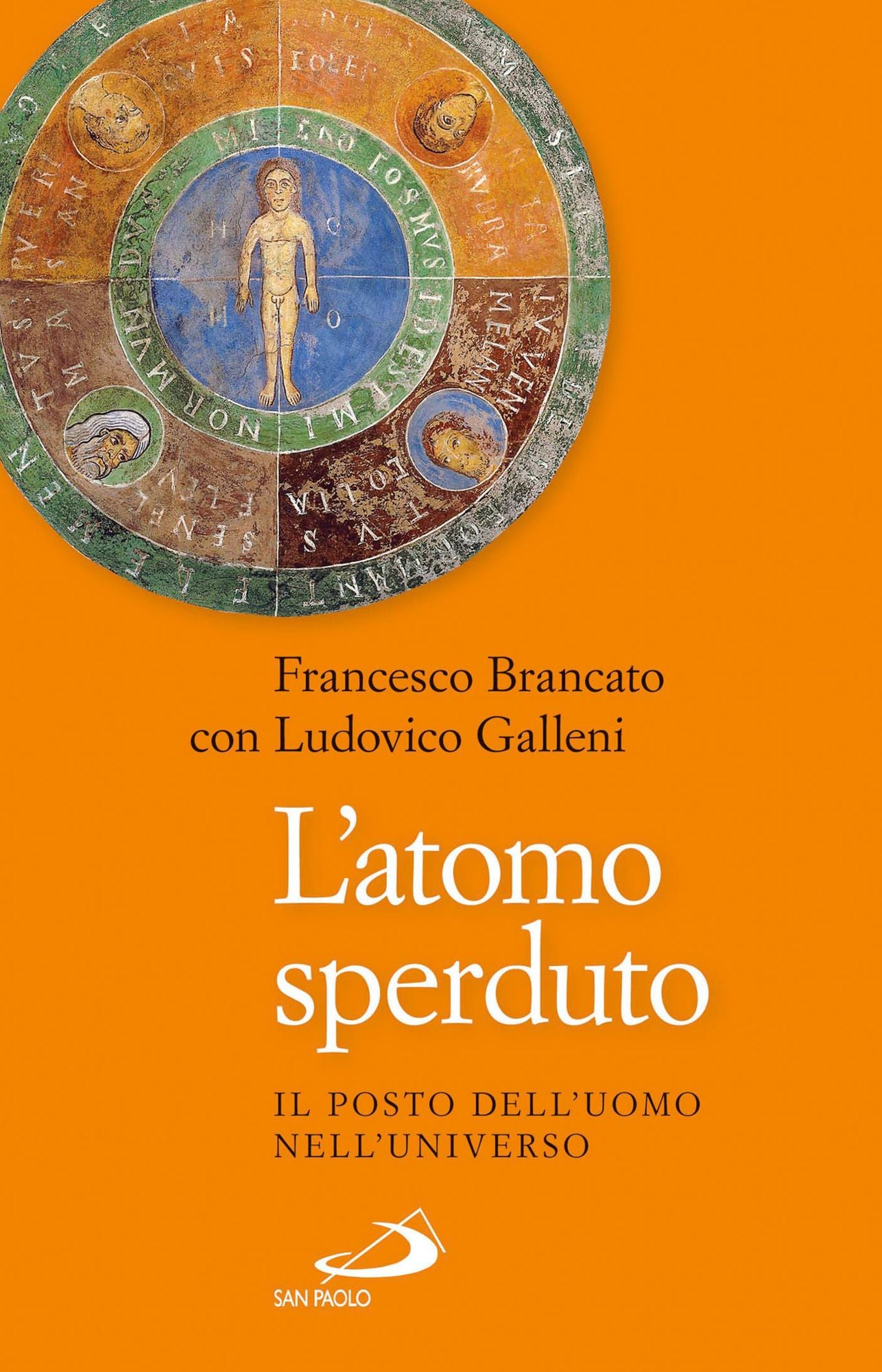 L'atomo sperduto. Il posto dell'uomo nell'universo