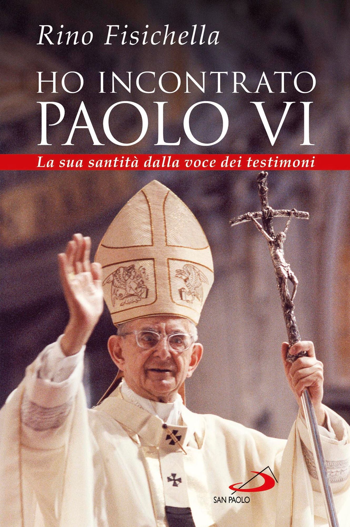 Ho incontrato Paolo VI. La sua santità dalla voce dei testimoni