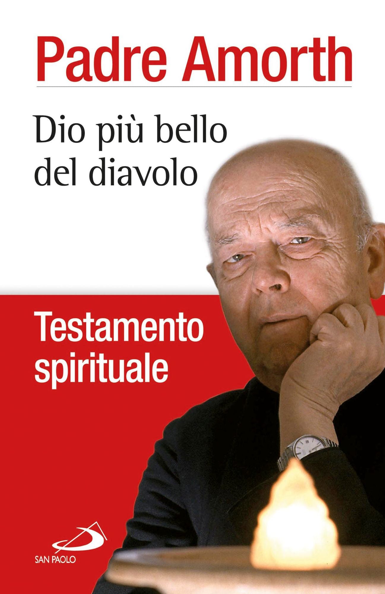 Dio più bello del diavolo. Testamento spirituale