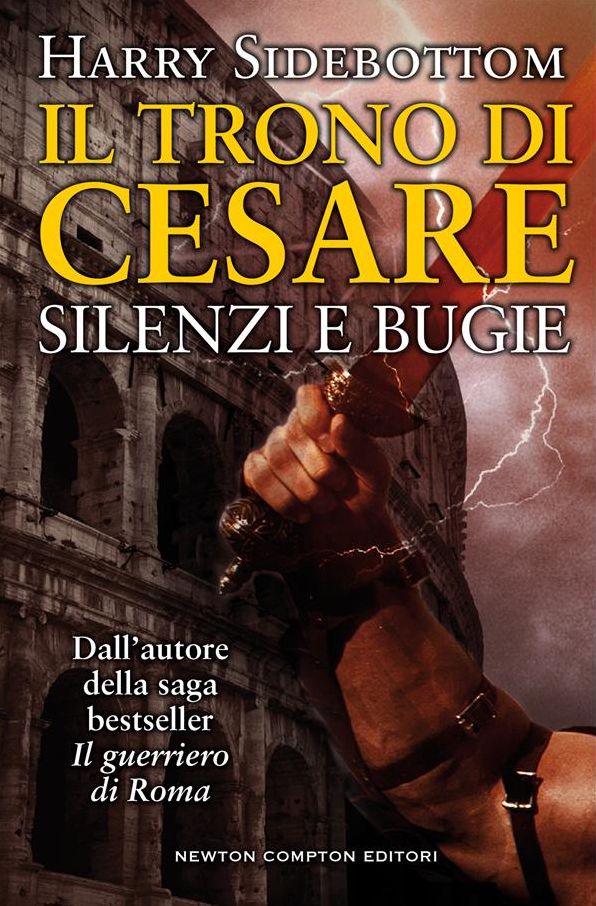 Il trono di Cesare. Silenzi e bugie