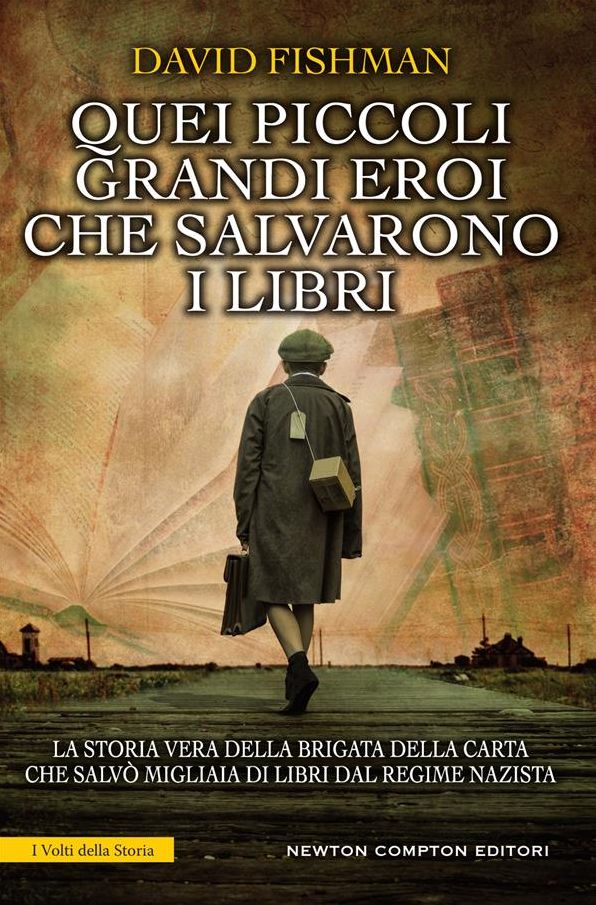 Quei piccoli grandi eroi che salvarono i libri