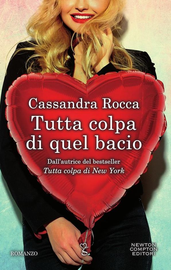 Tutta colpa di quel bacio