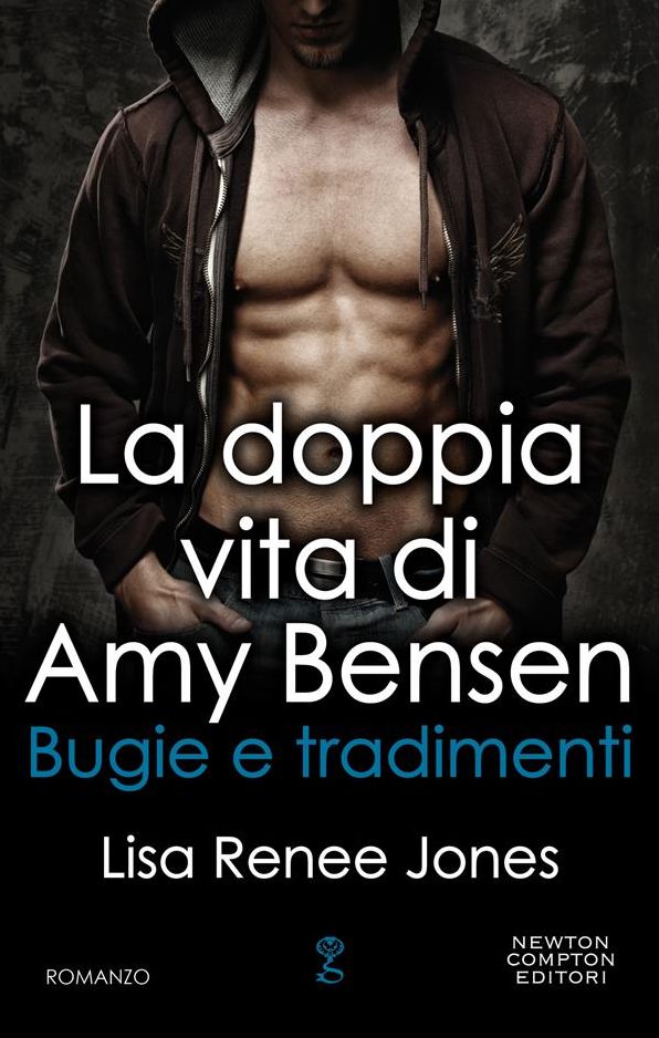 La doppia vita di Amy Bensen. Bugie e tradimenti