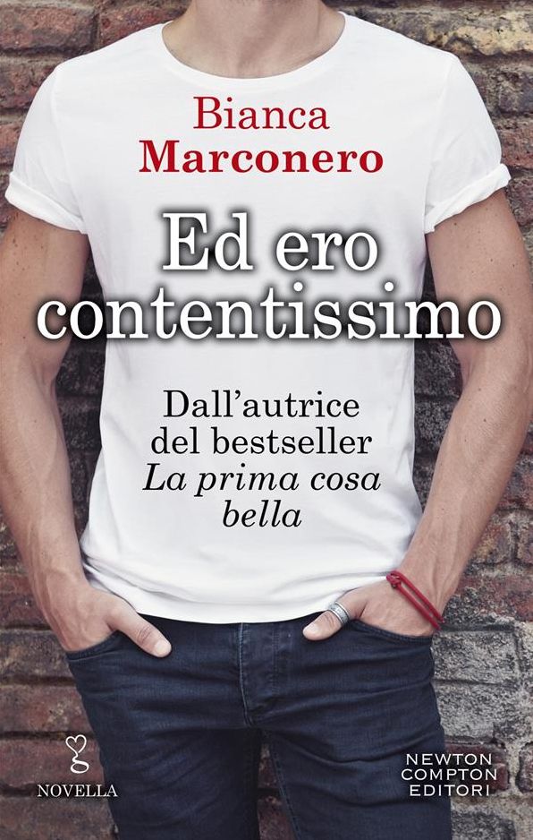 Ed ero contentissimo