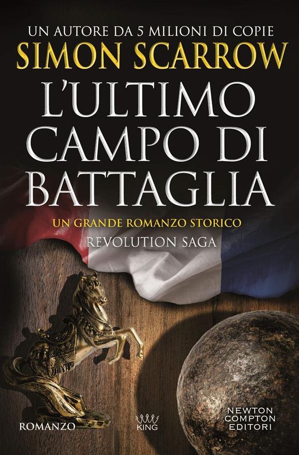 Revolution Saga. L'ultimo campo di battaglia