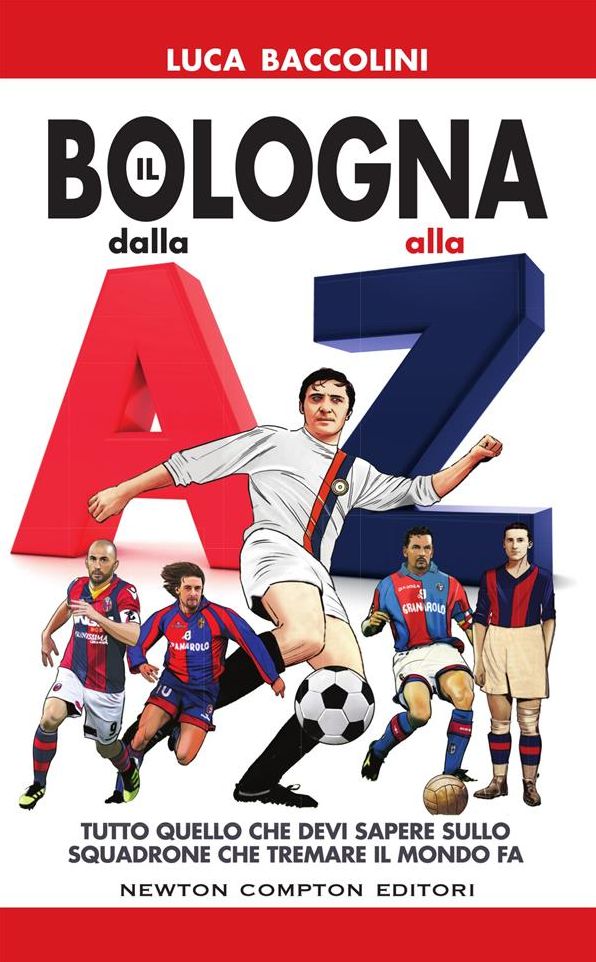 Il Bologna dalla A alla Z