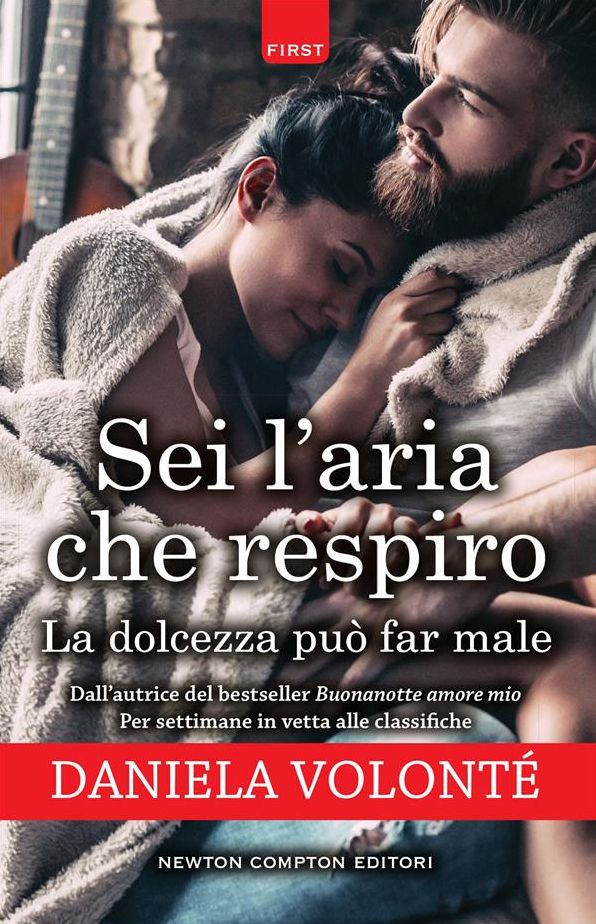 Sei l'aria che respiro - La dolcezza pu&ograve; far male