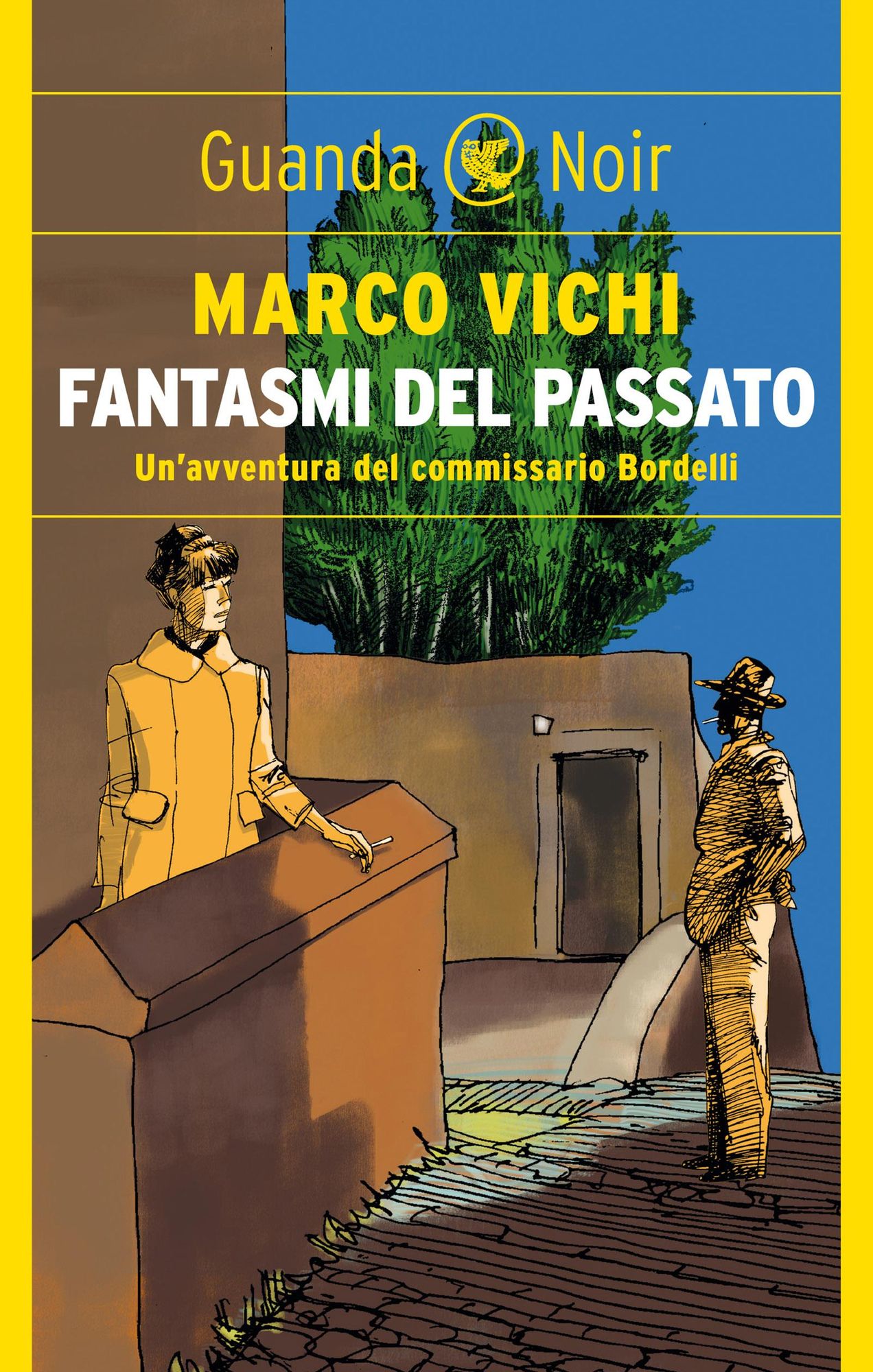 Fantasmi del passato: Un'indagine del commissario Bordelli