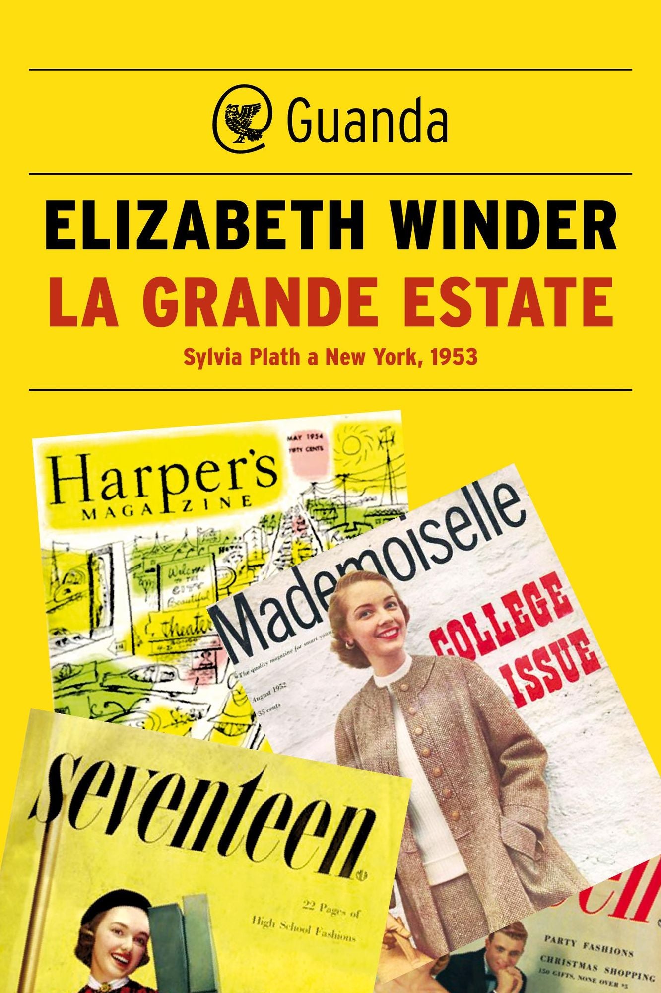 La grande estate: Sylvia Plath a New York, 1953