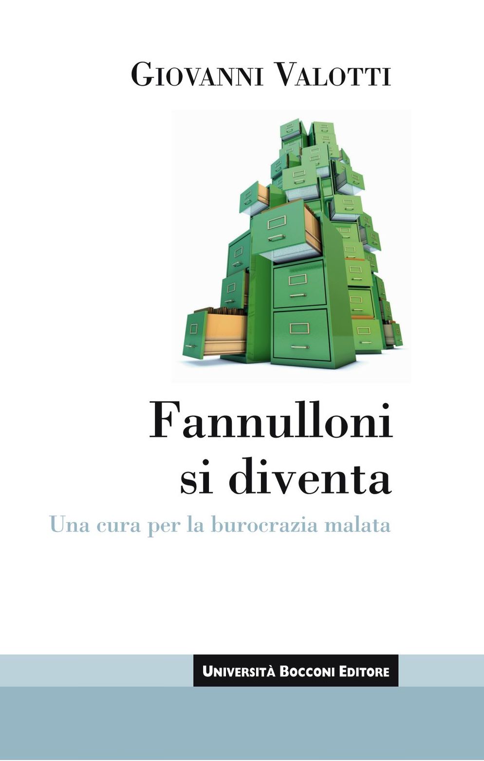 Fannulloni si diventa: Una cura per la burocrazia malata