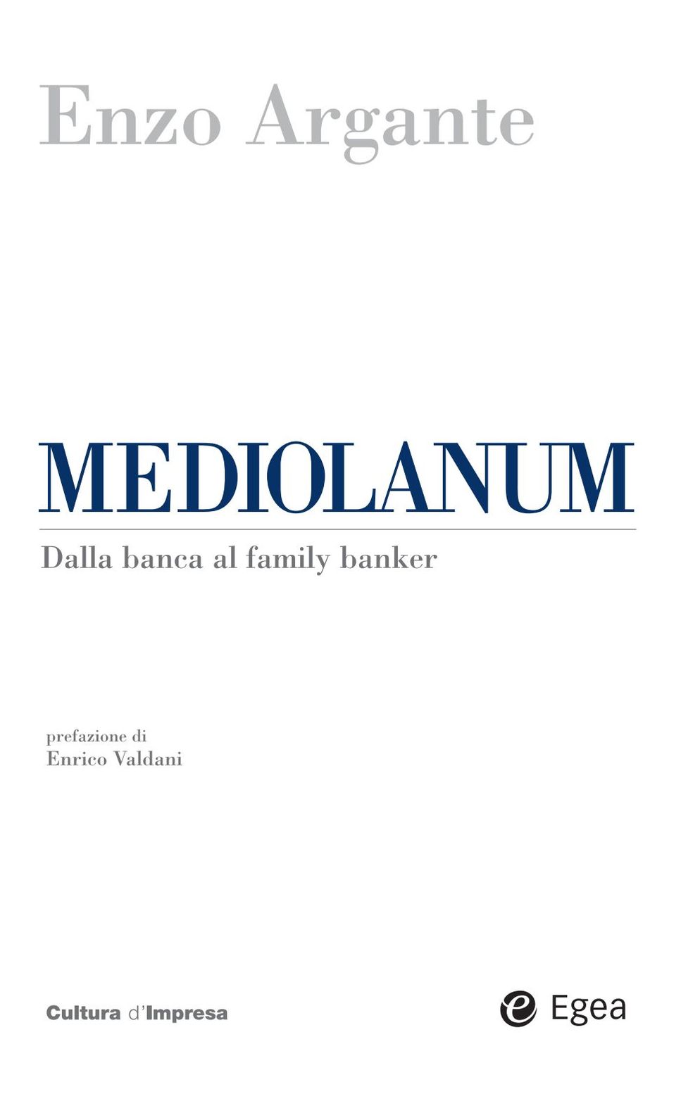 Mediolanum: Dalla banca al family banker