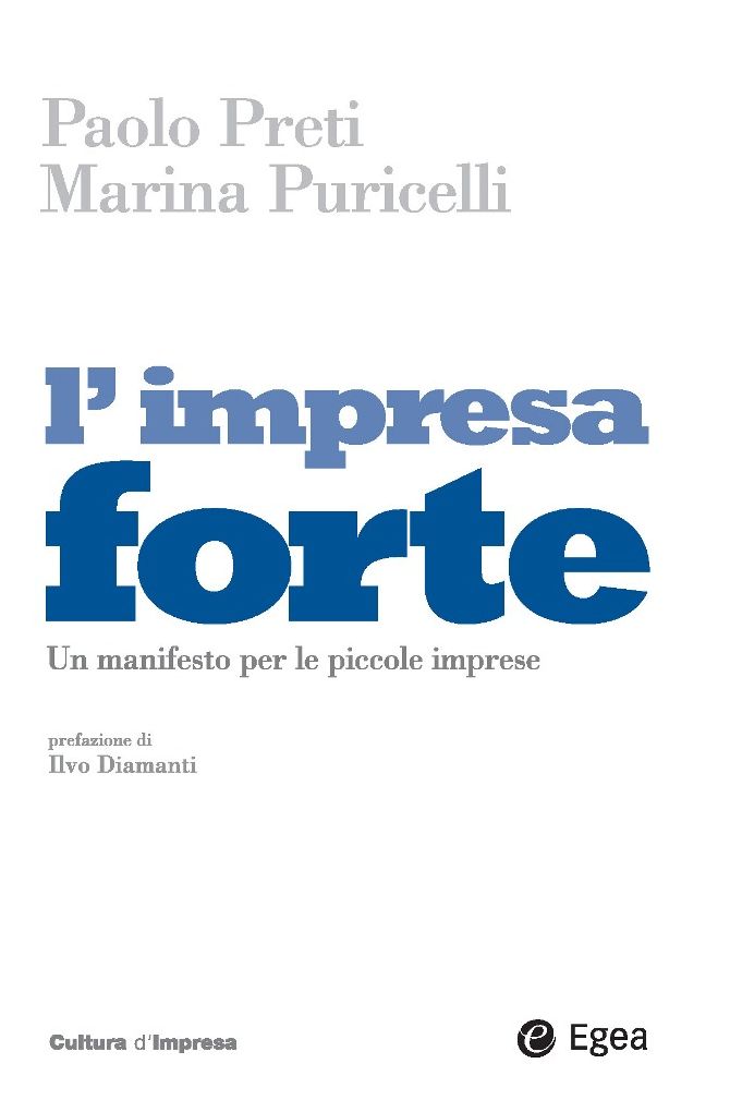 L'impresa forte: Un manifesto per le piccole imprese