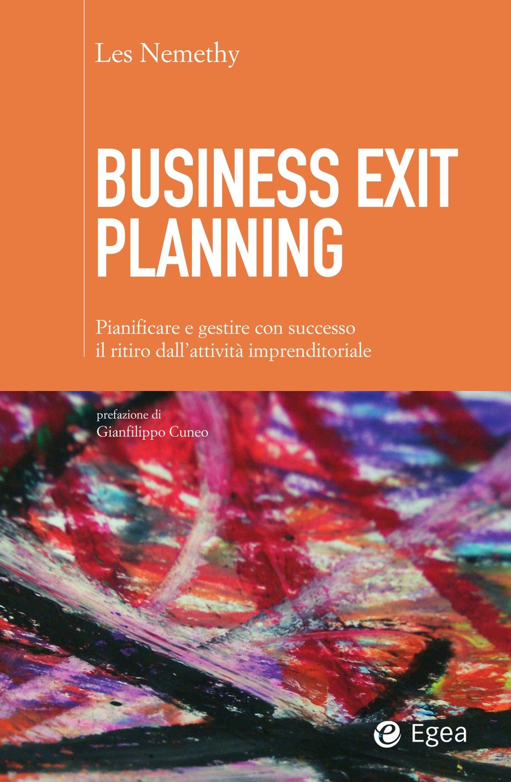 Business exit planning: Pianificare e gestire con successo il ritiro dall