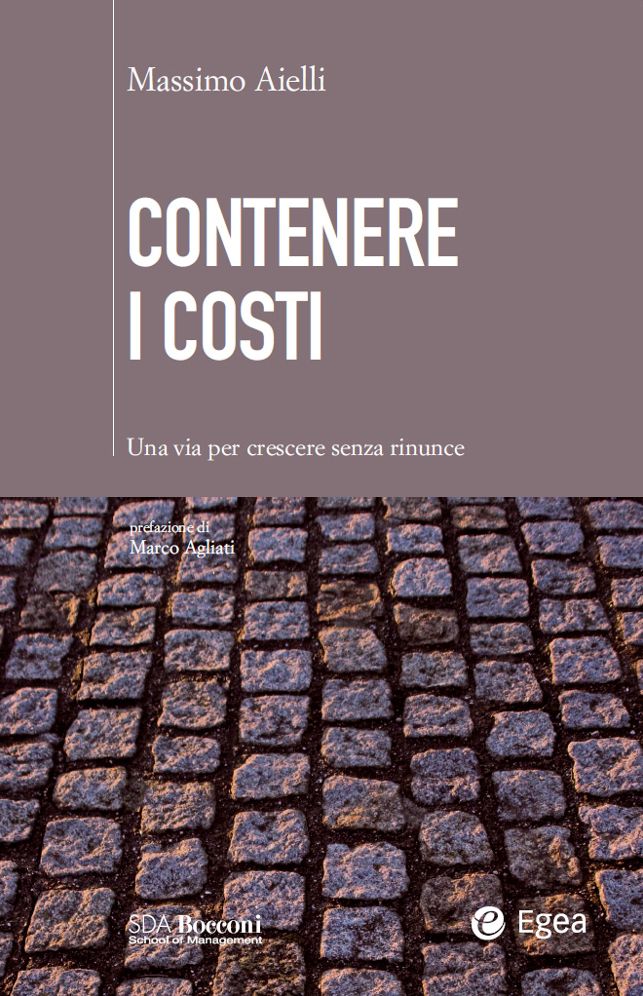 Contenere i costi: Una via per crescere senza troppe rinunce