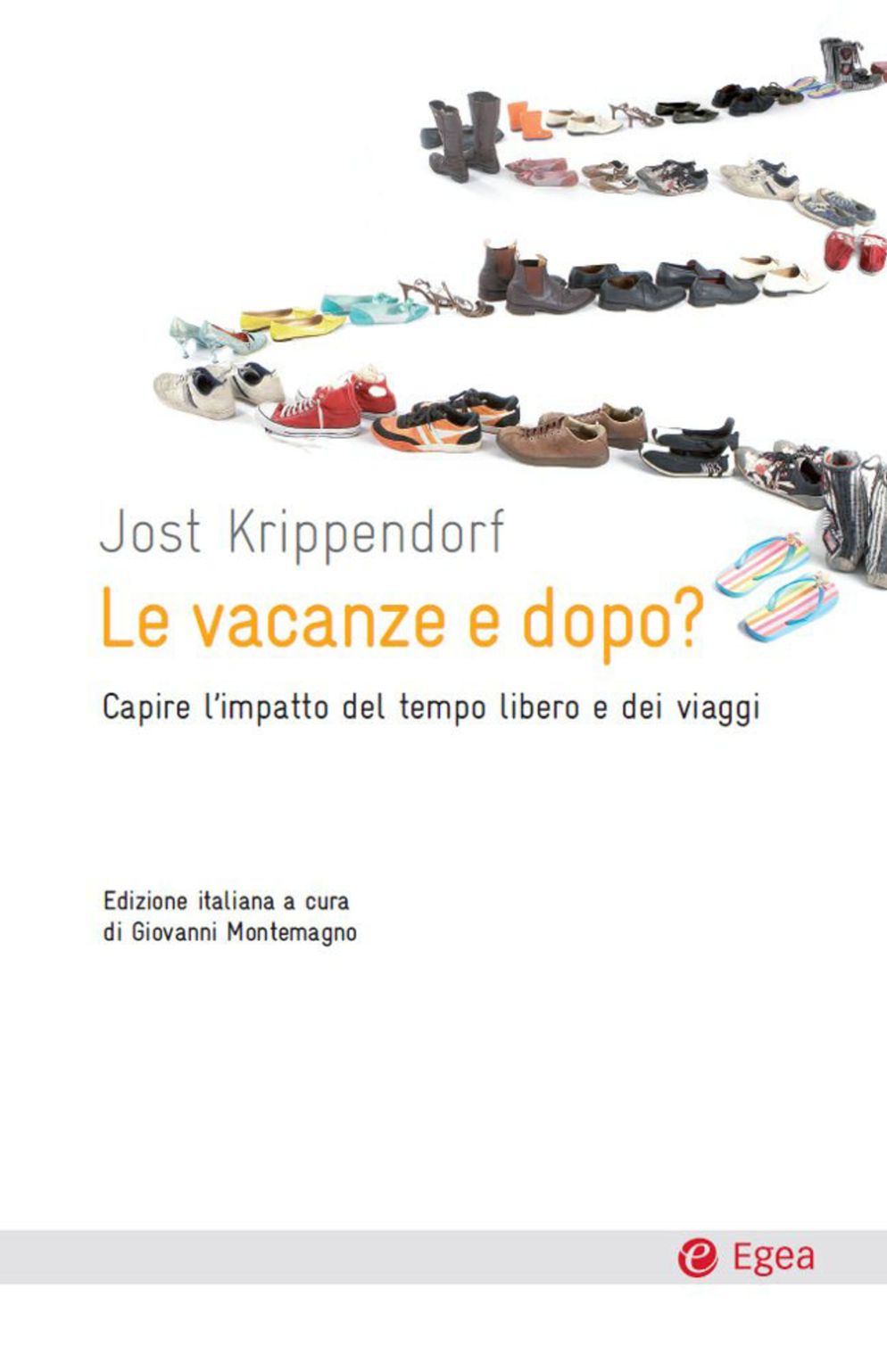 Le vacanze e dopo?: Capire l'impatto del tempo libero e dei viaggi