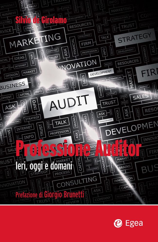 Professione Auditor: Ieri. Oggi e domani